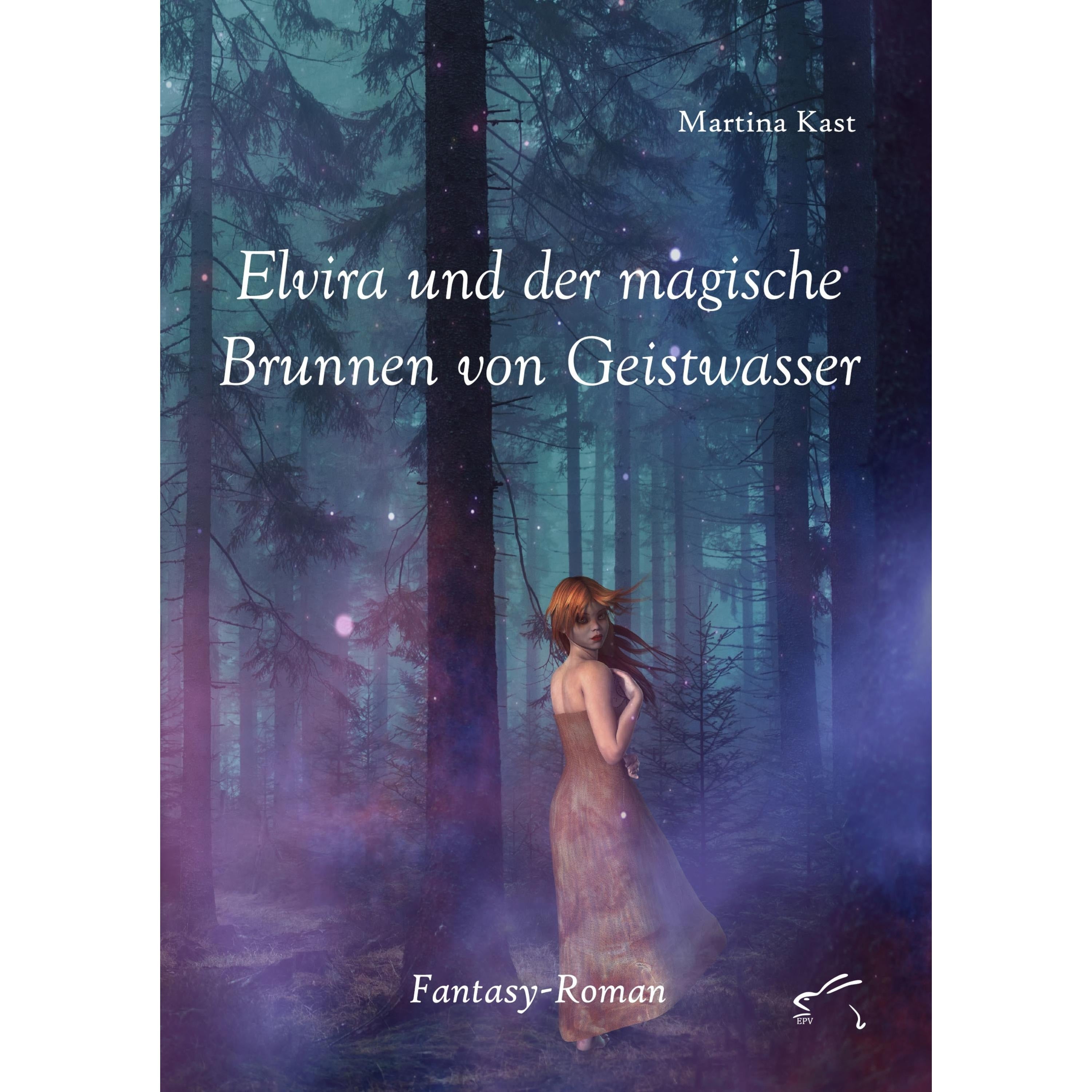 Elvira und der magische Brunnen von Geistwasser