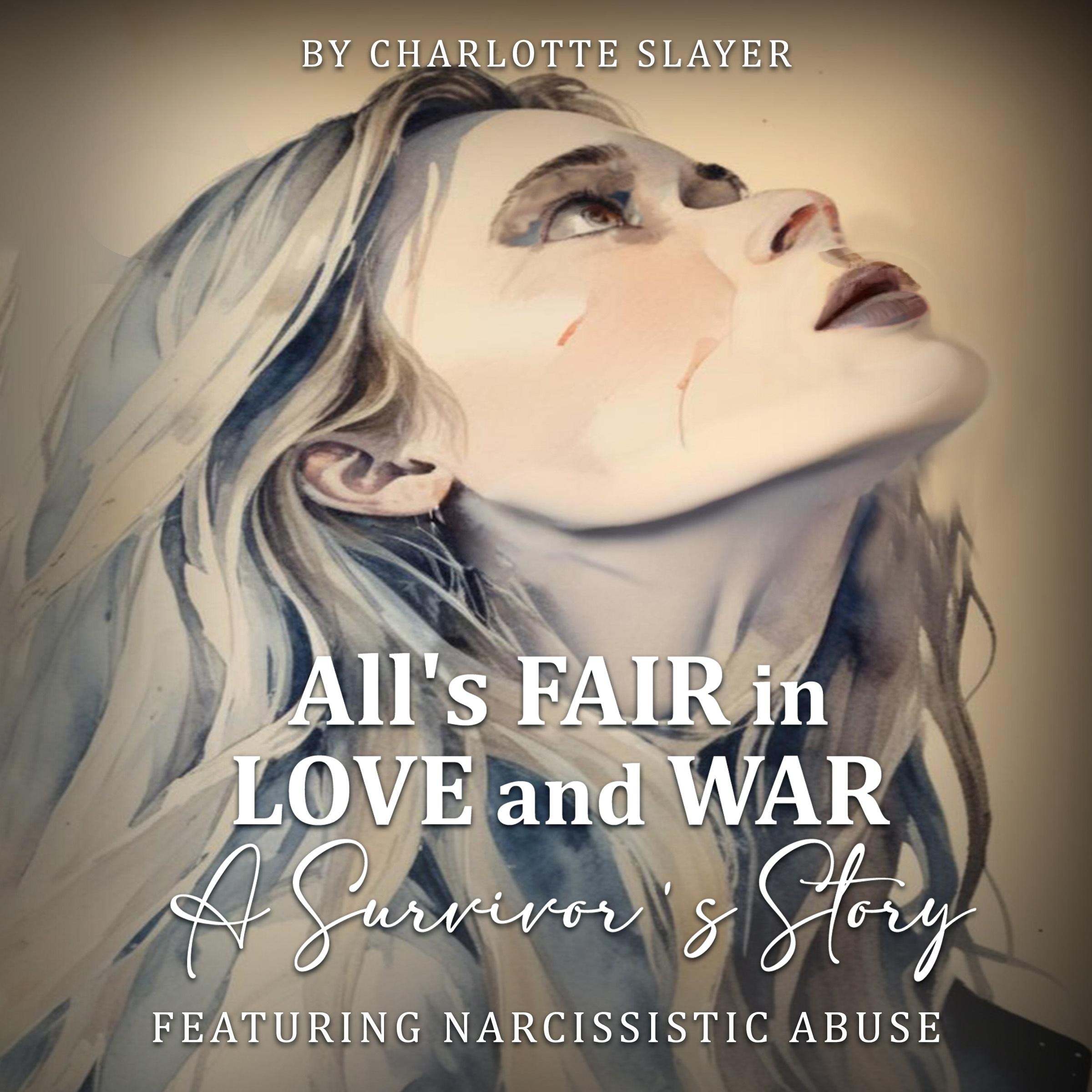 All’s Fair in Love and War