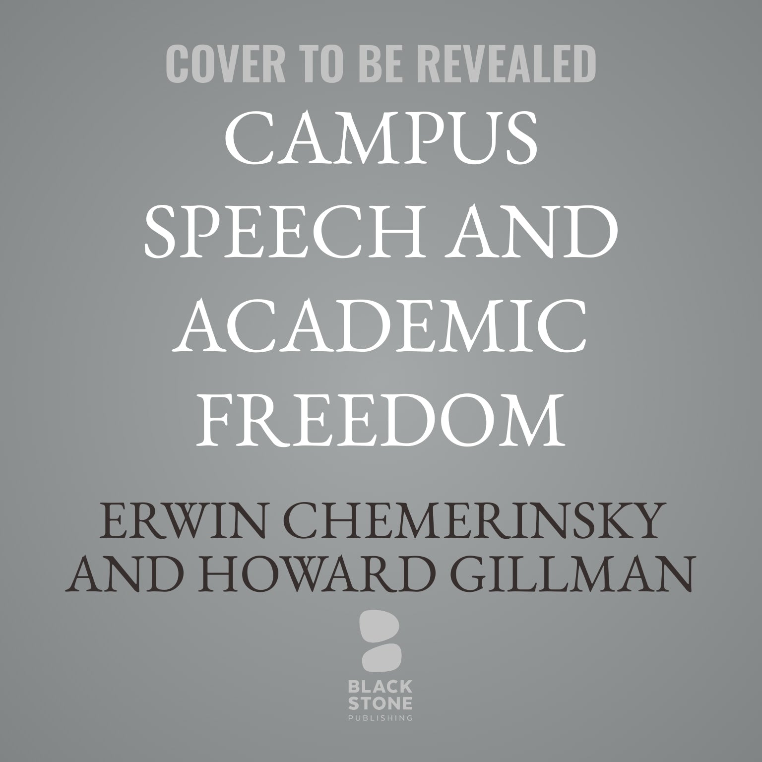 Campus Speech and Academic Freedom