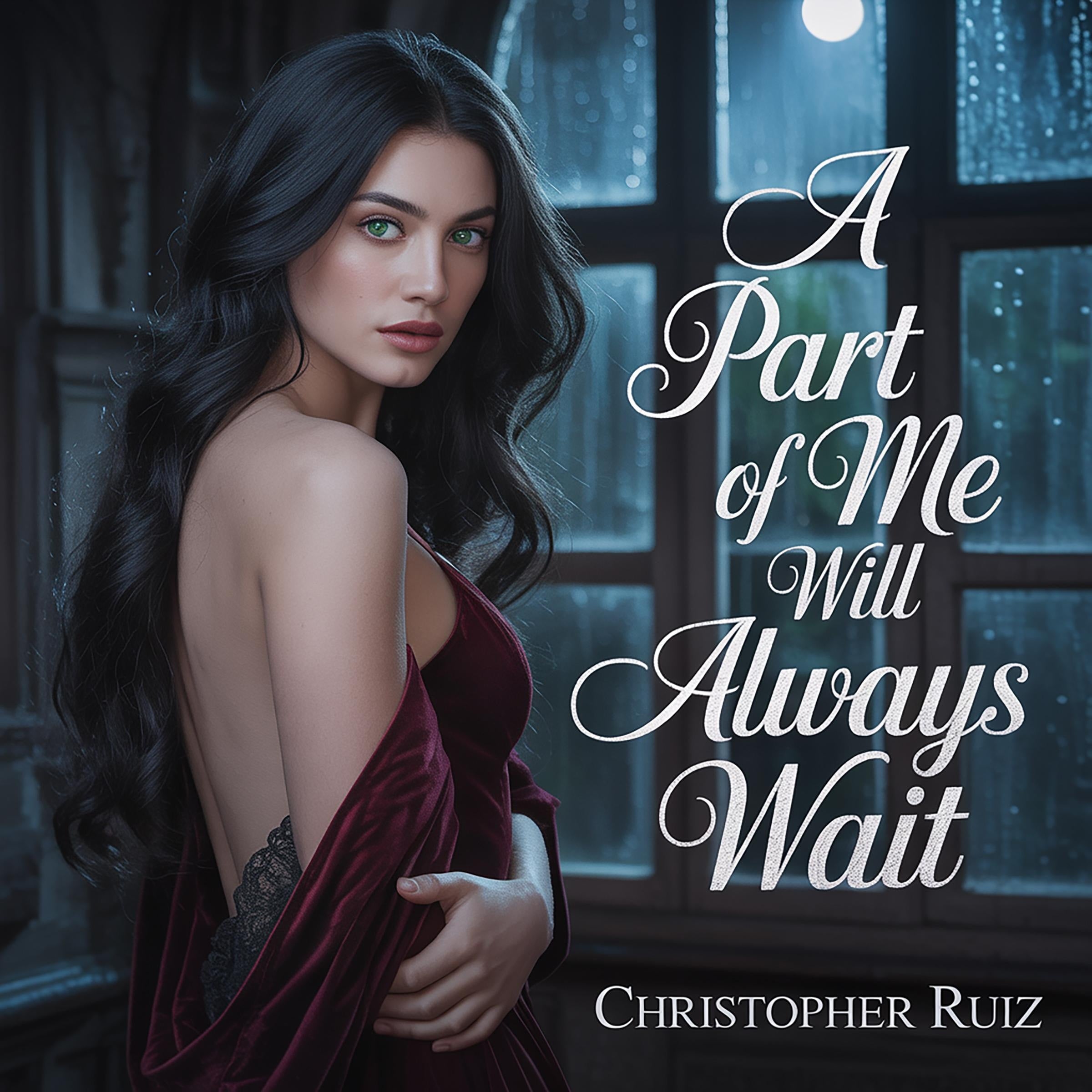 A part of me will always wait