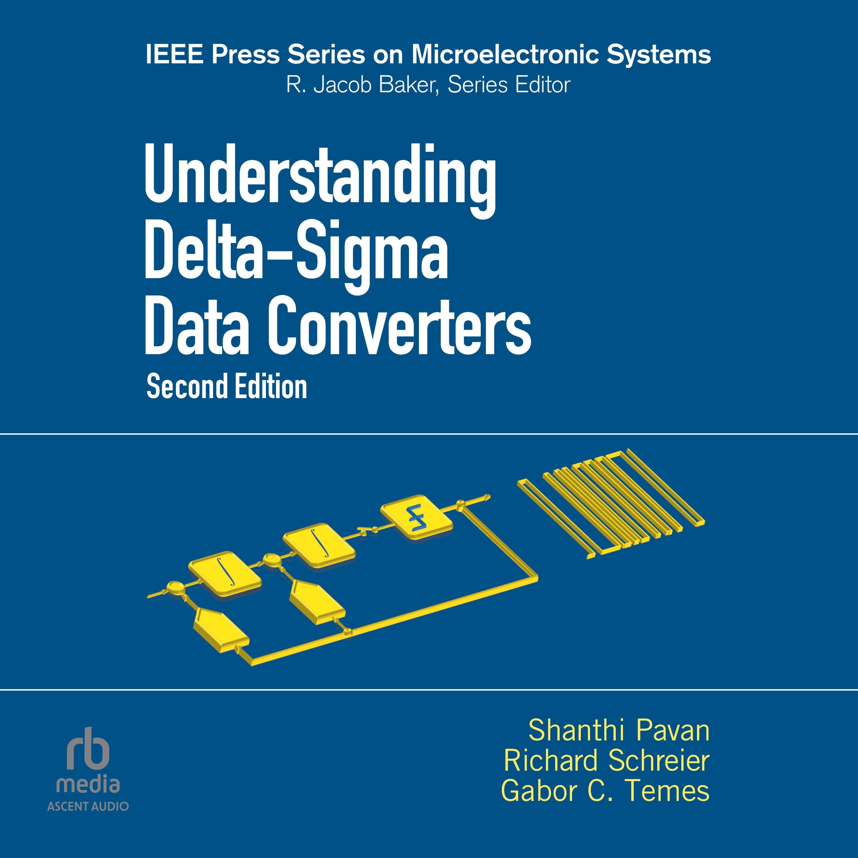 Understanding Delta-Sigma Data Converters (2nd Edition)
