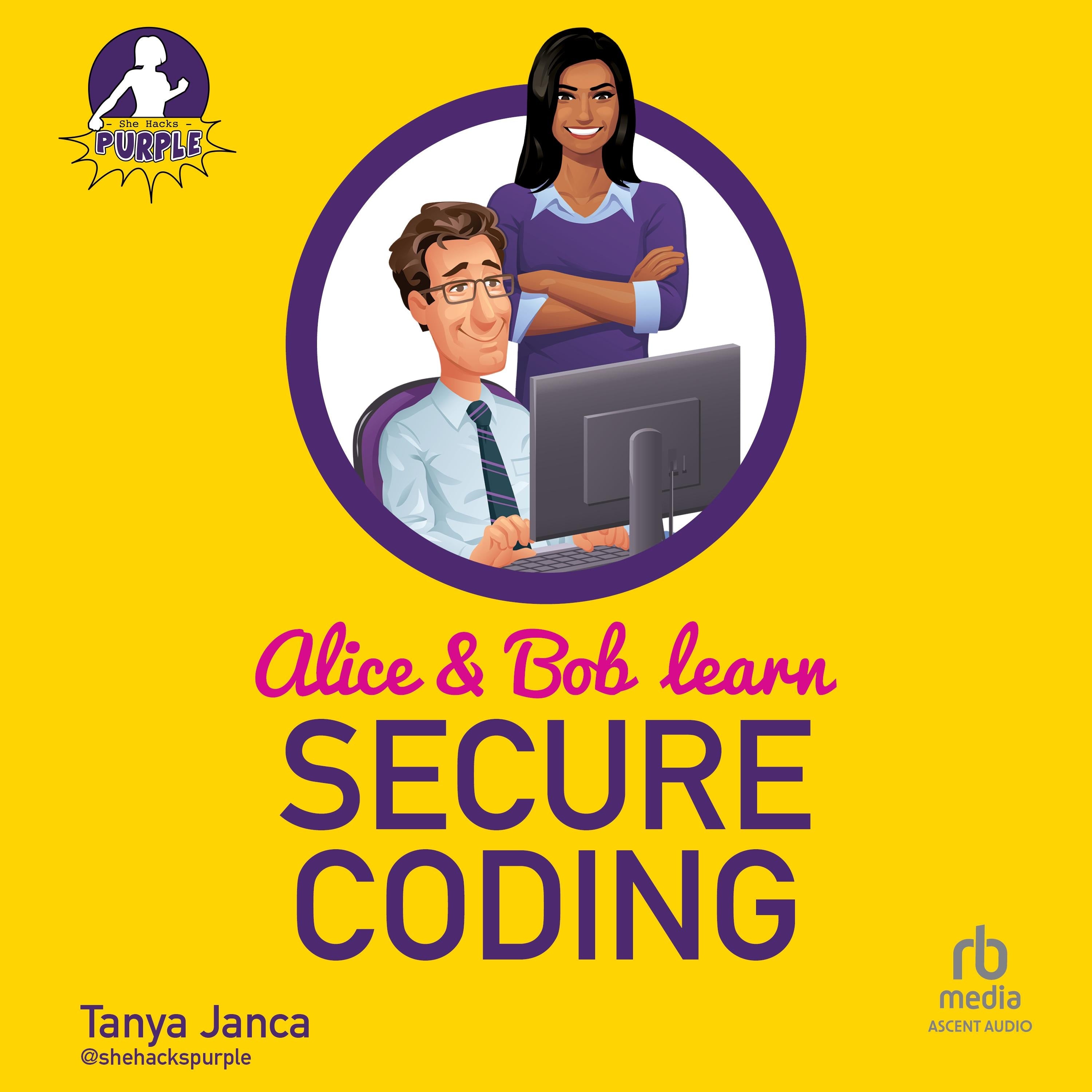 Alice and Bob Learn Secure Coding