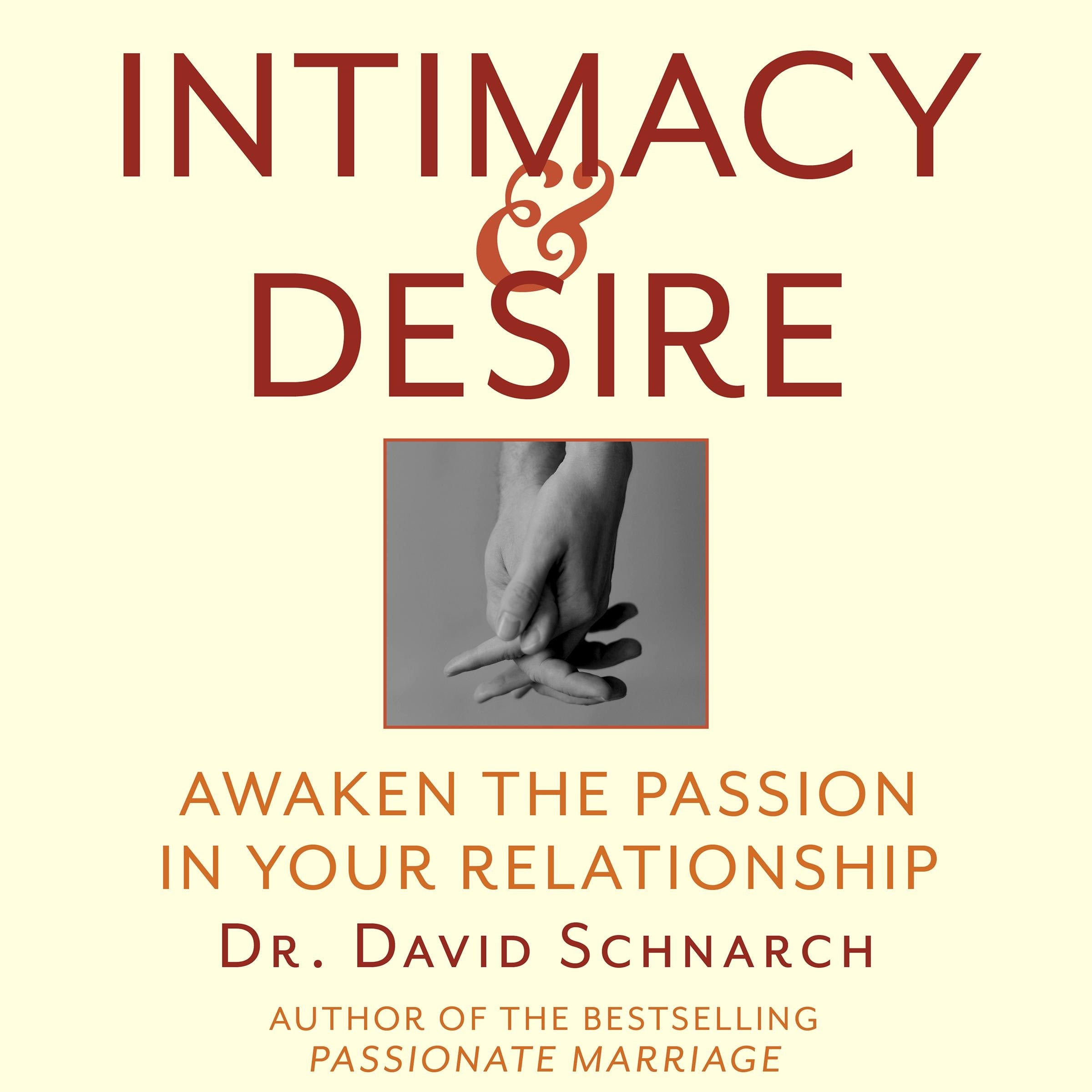 Intimacy & Desire