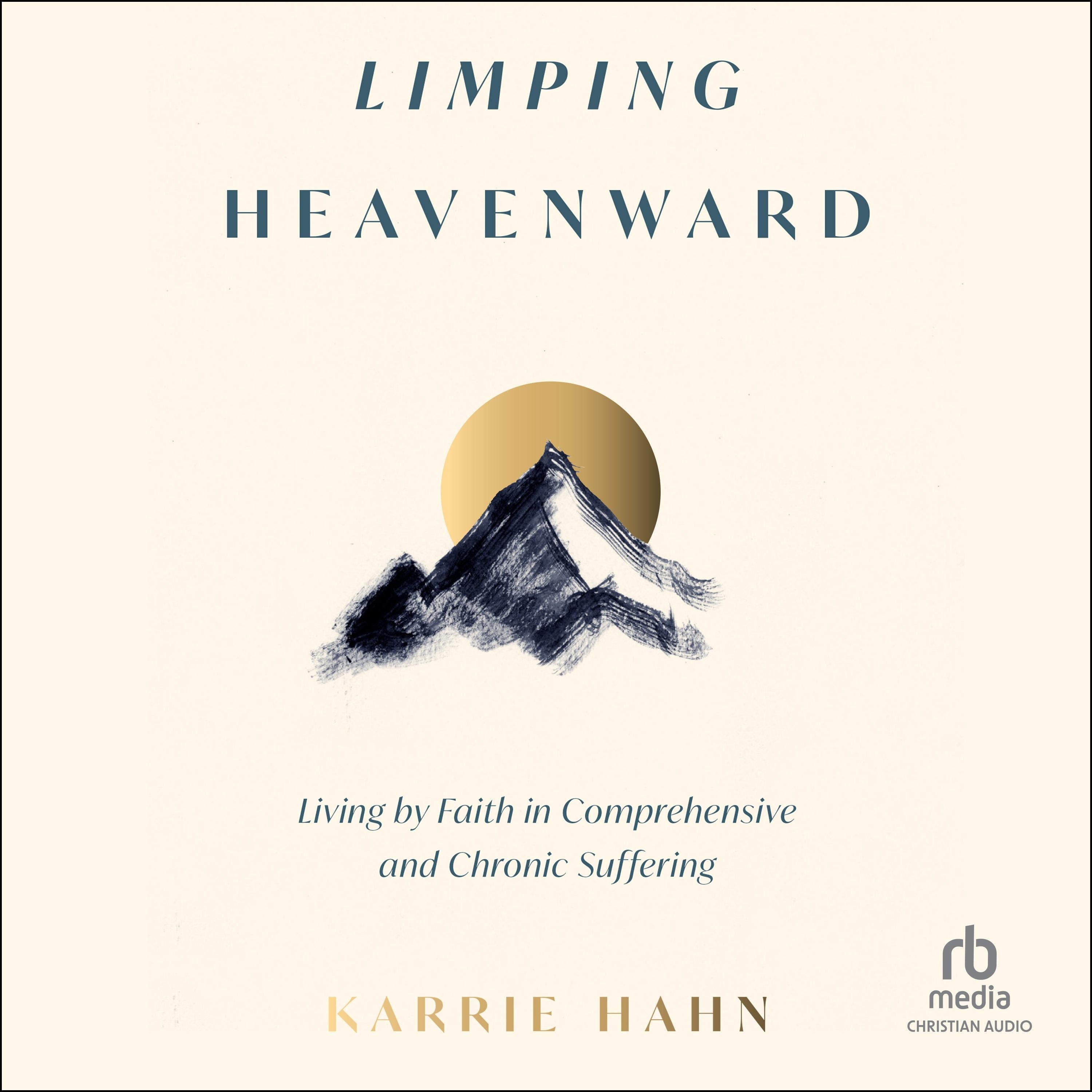 Limping Heavenward
