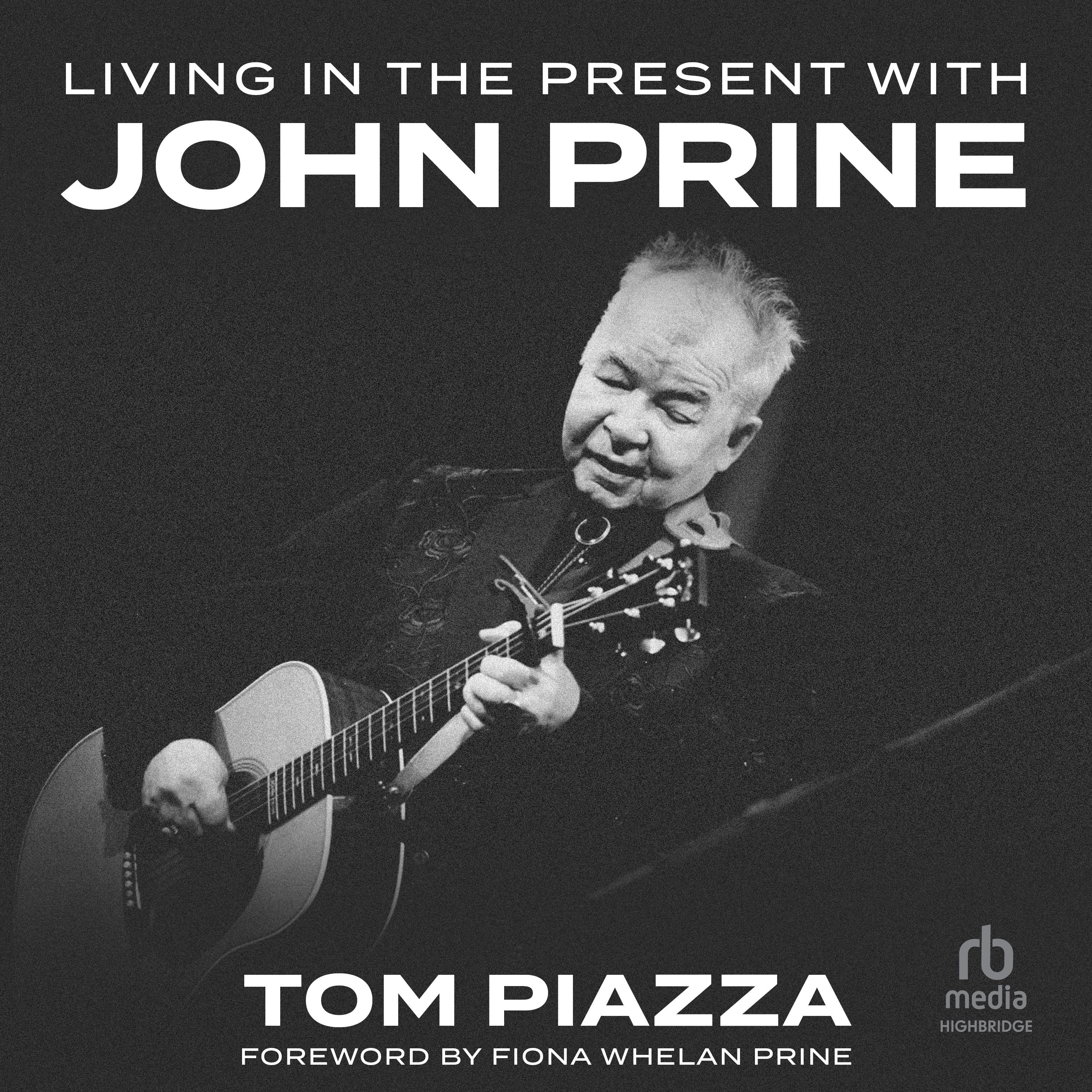 Living in the Present with John Prine