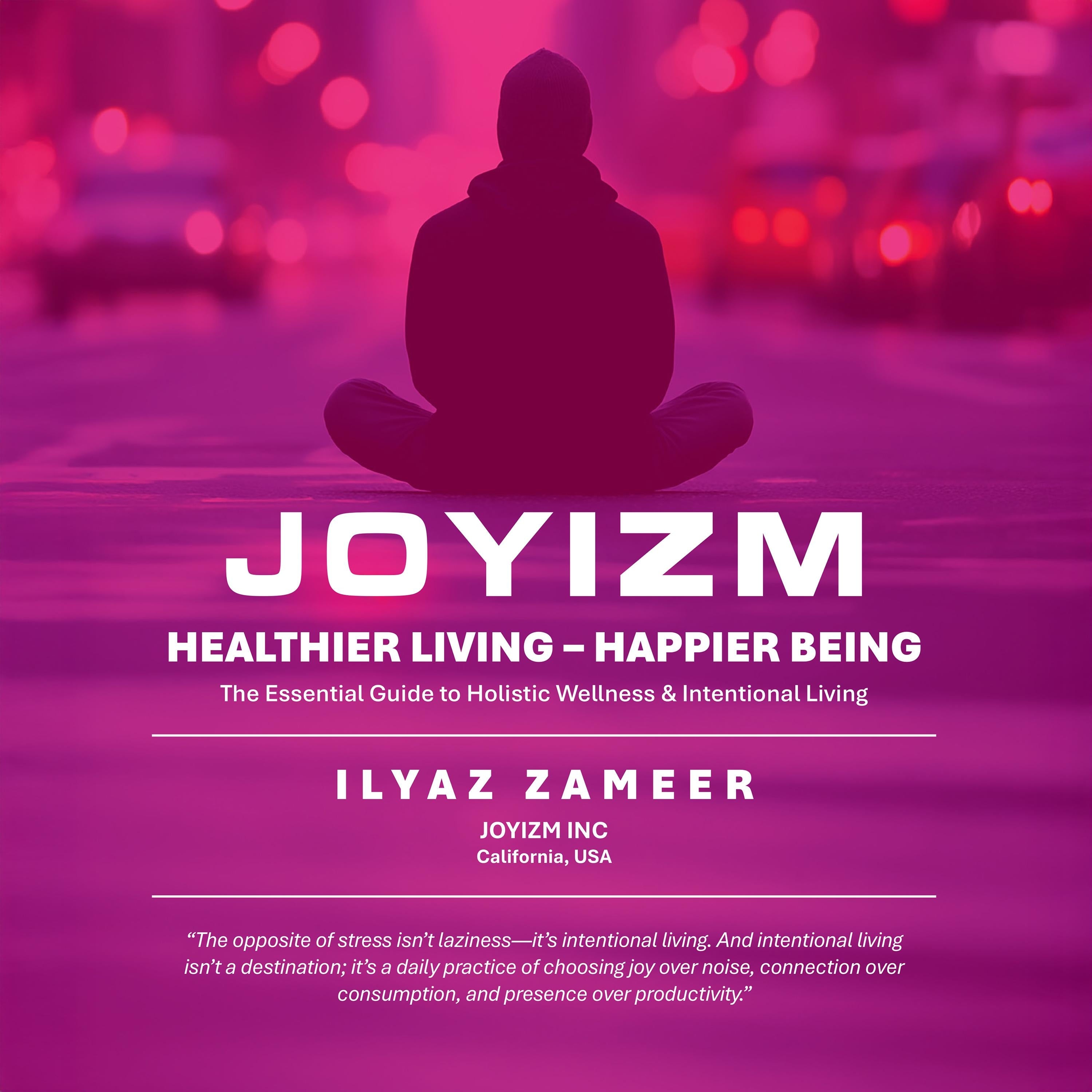 JOYIZM : Healthier Living & Happier Being