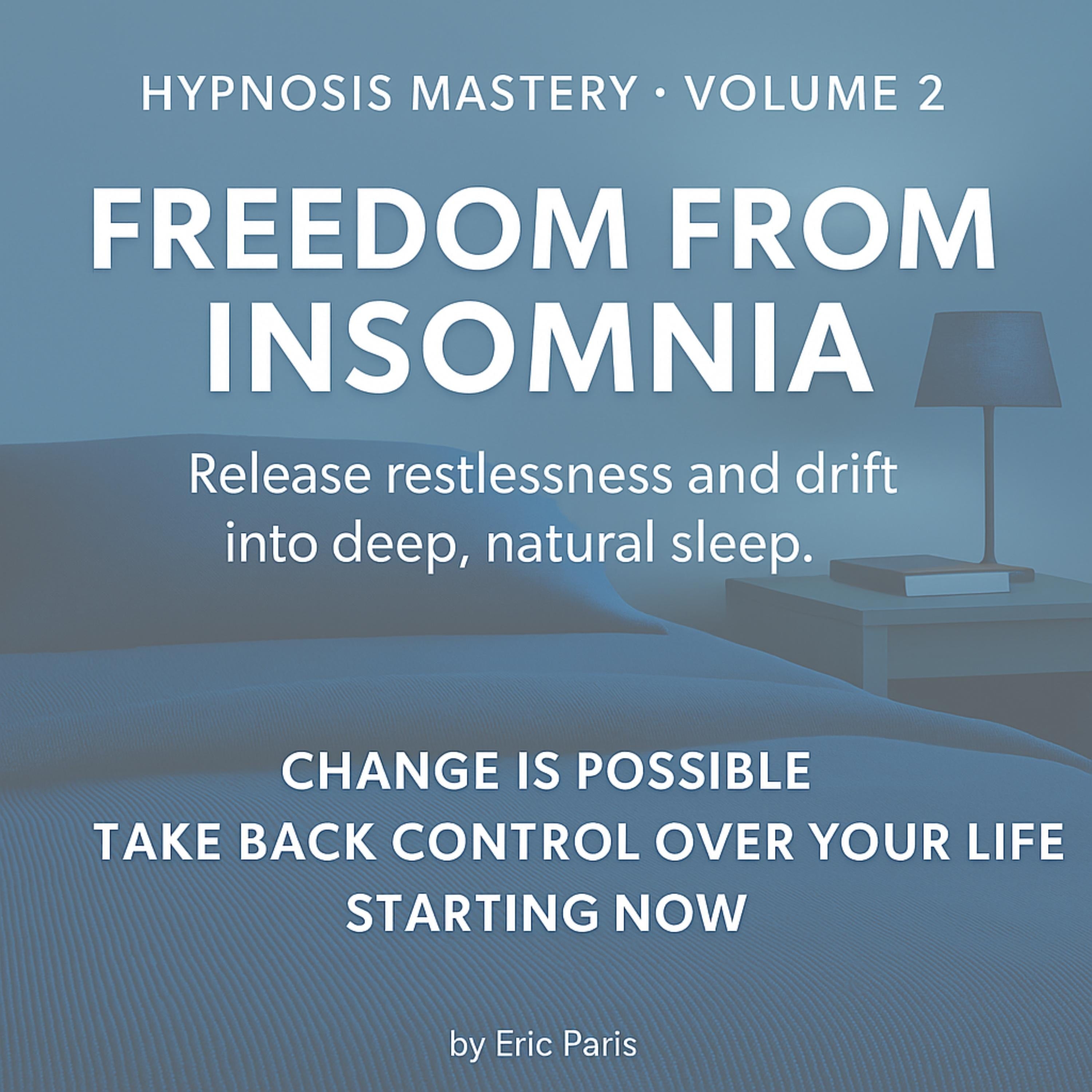 Freedom from Insomnia
