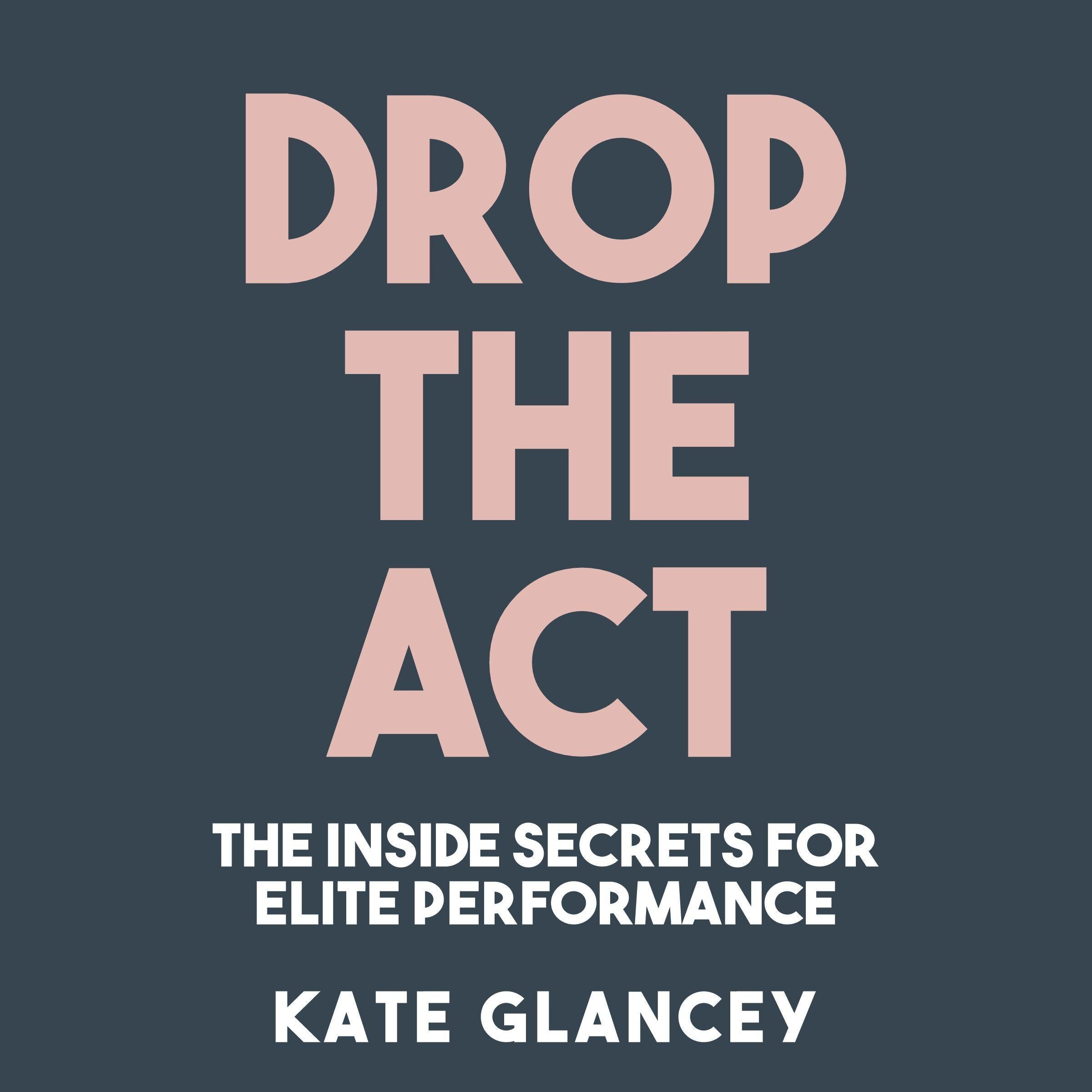 Drop the Act