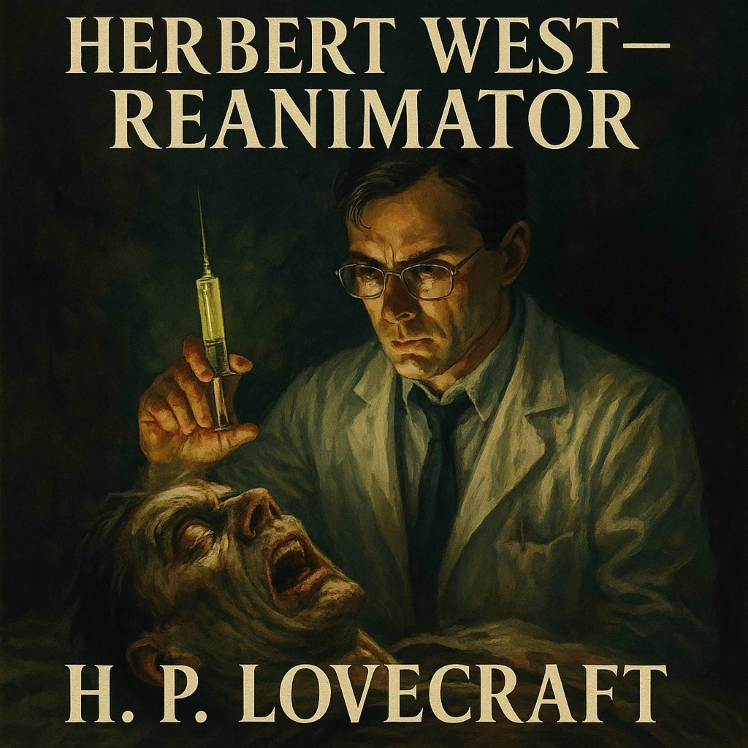 Herbert West-Reanimator