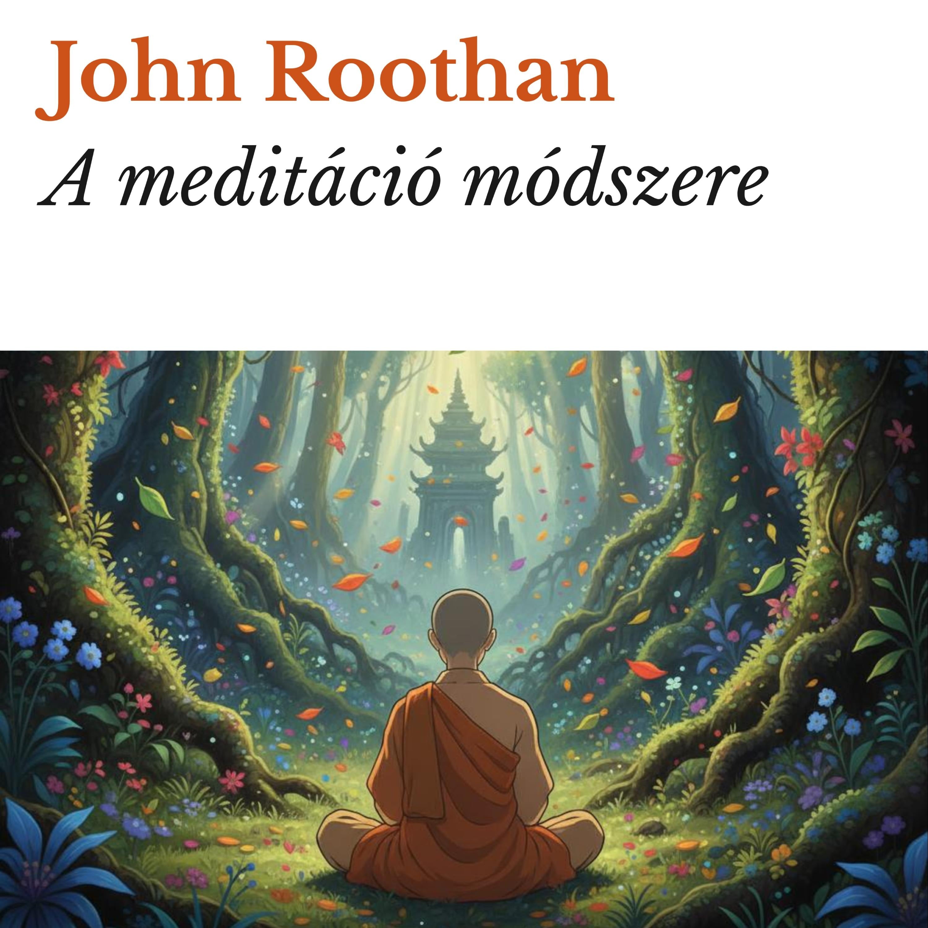 A meditáció módszere