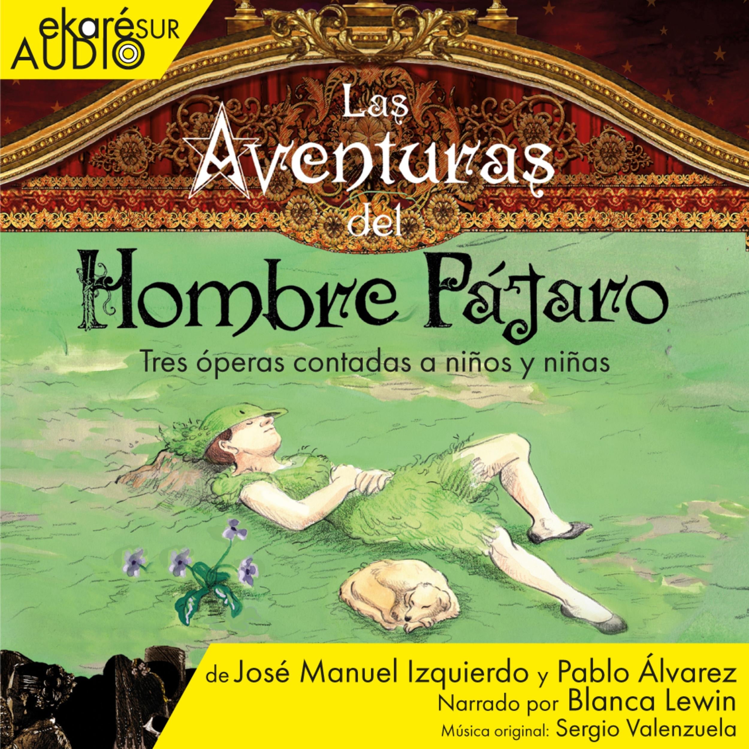 Las Aventuras del Hombre Pájaro - Tres óperas contadas a niños y niñas