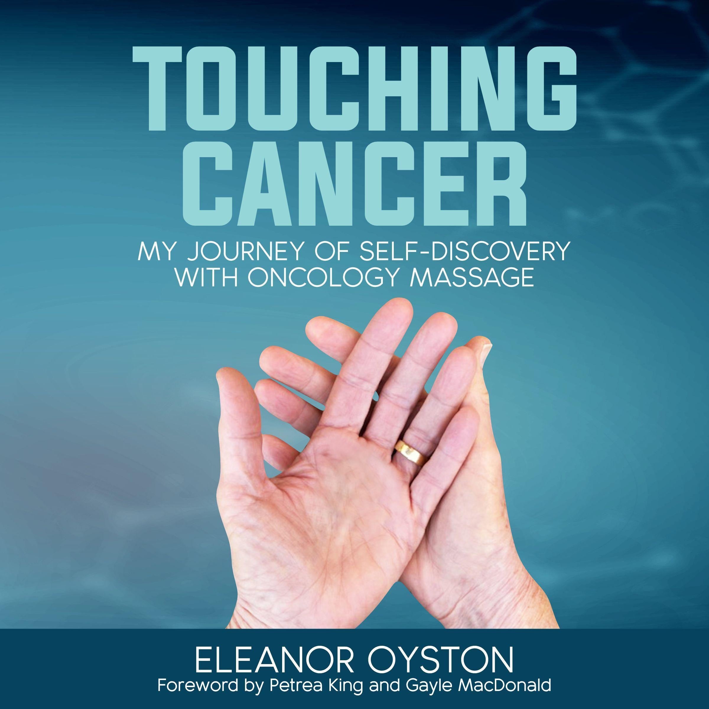 Touching Cancer