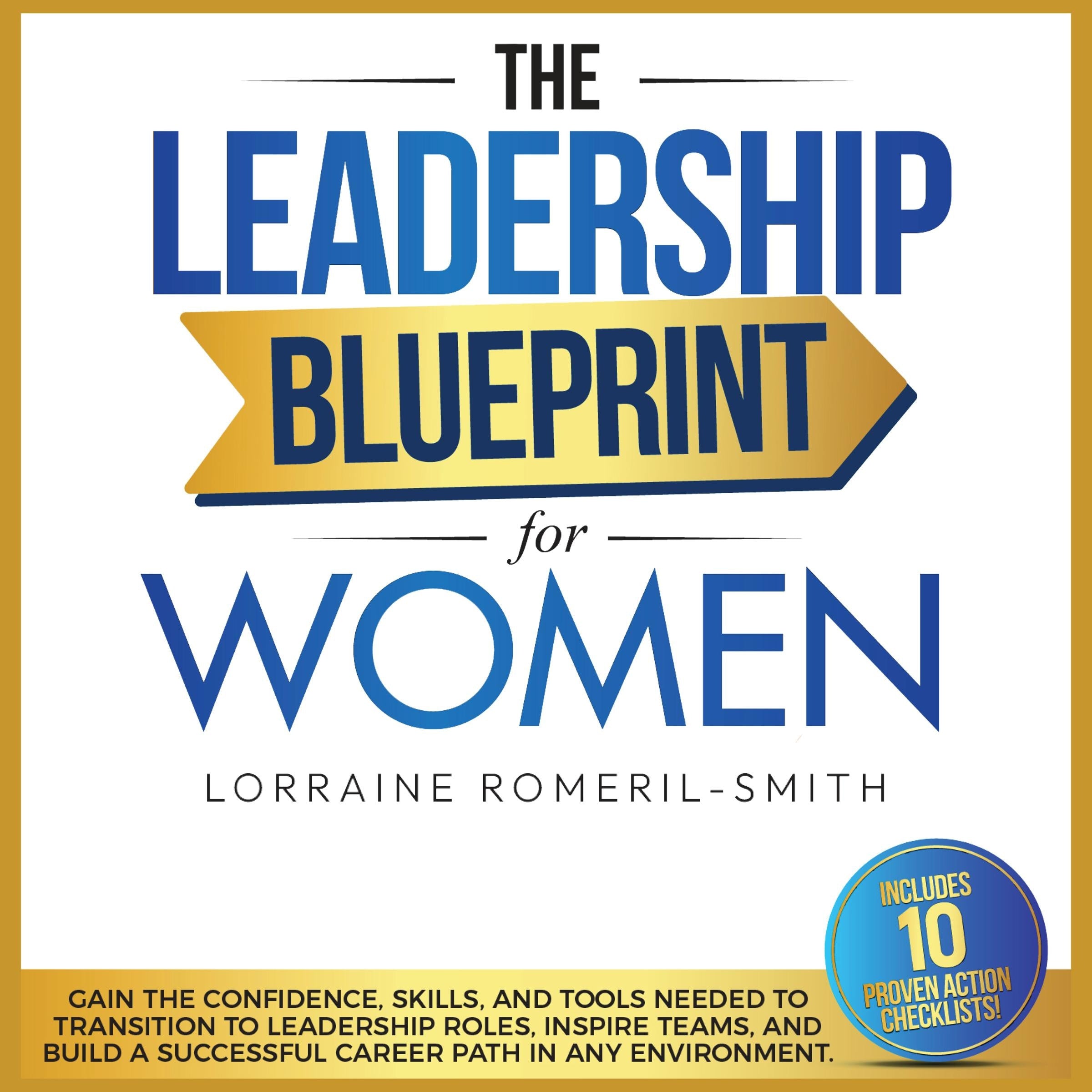 The Leadership Blueprint for Women