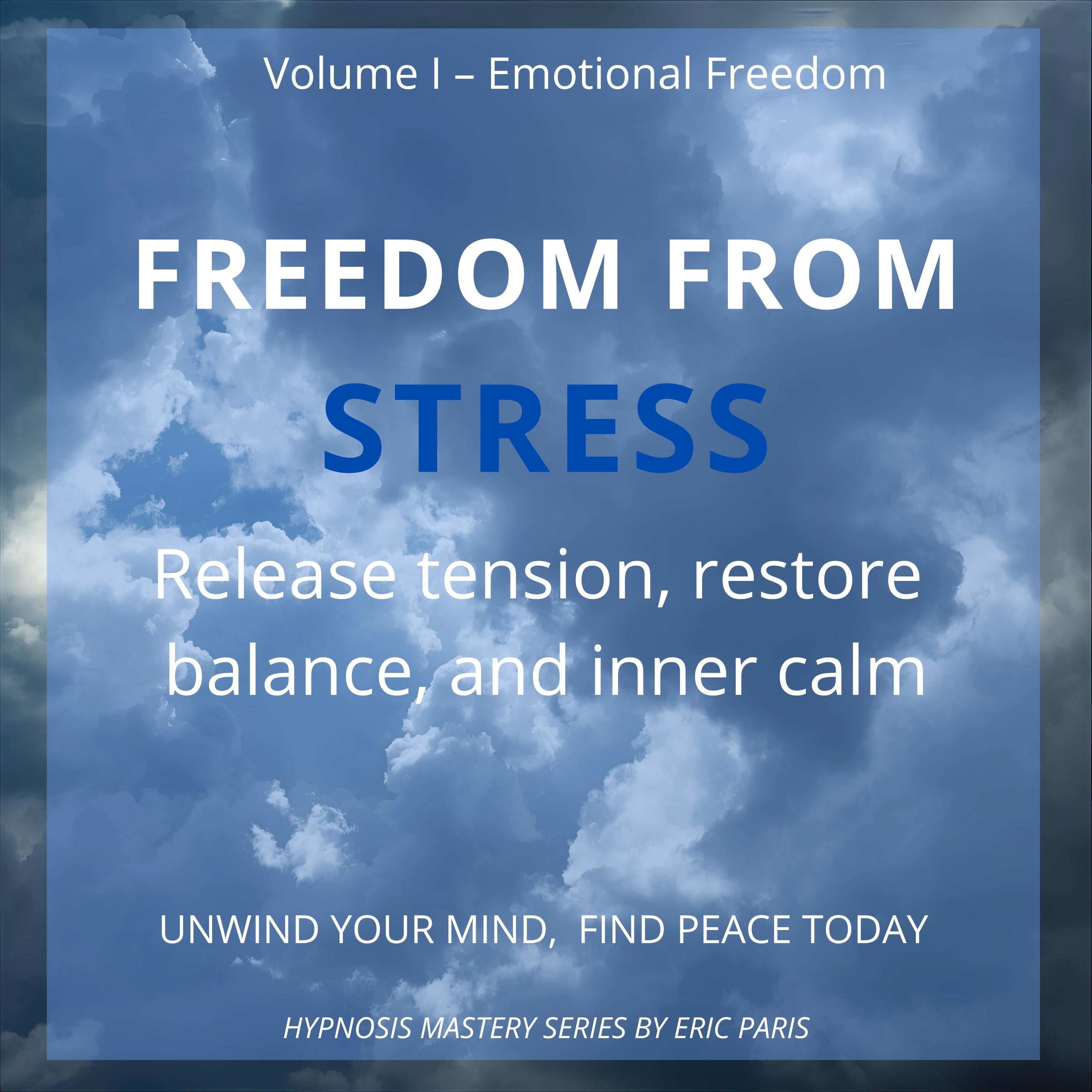 Freedom from Stress