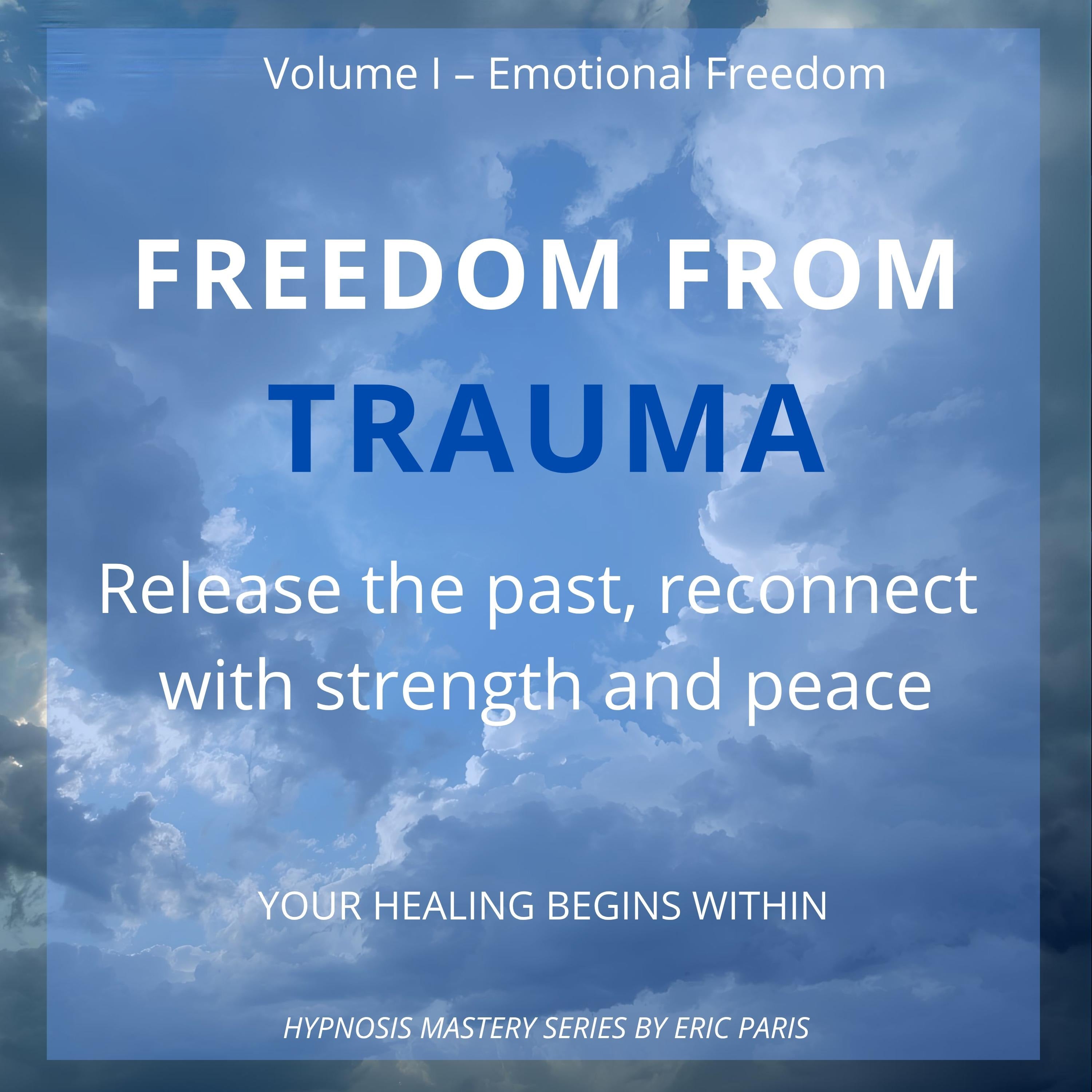 Freedom from Trauma