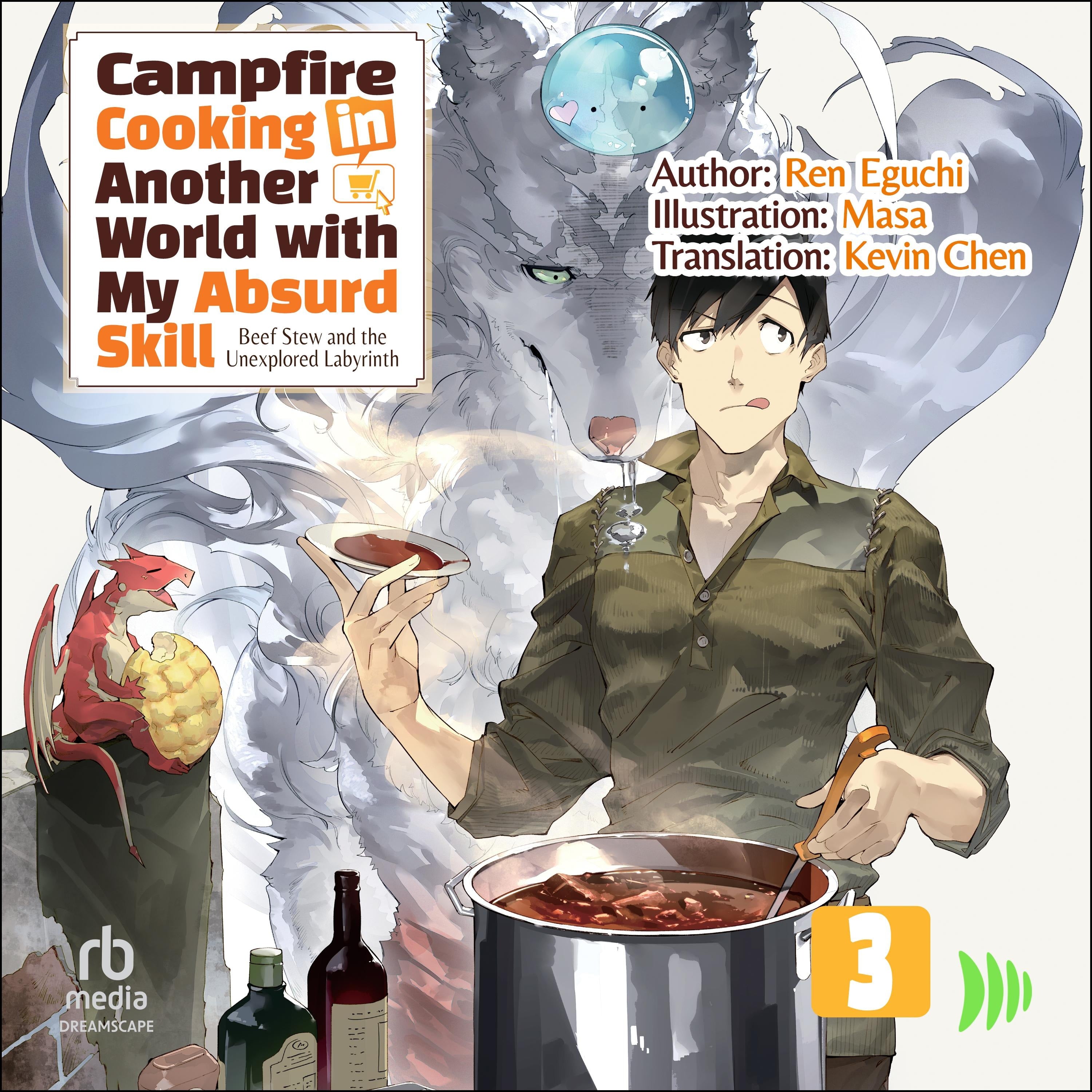 Campfire Cooking in Another World with My Absurd Skill: Volume 3