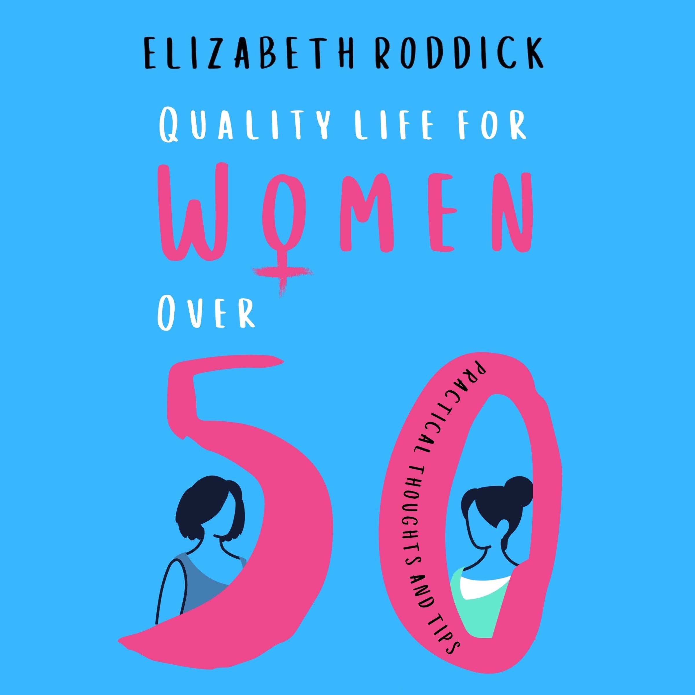 Quality Life for Women Over 50