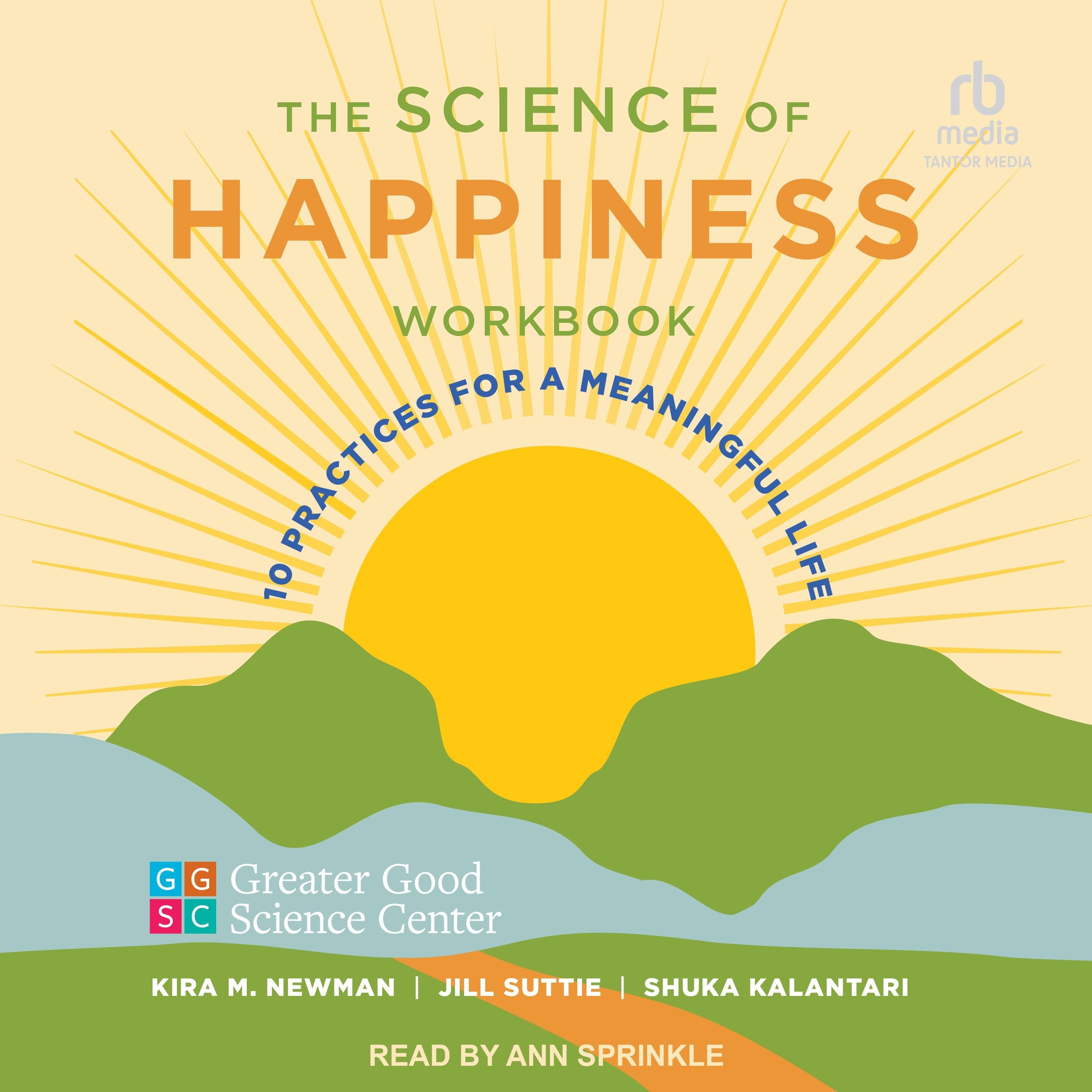 The Science of Happiness Workbook