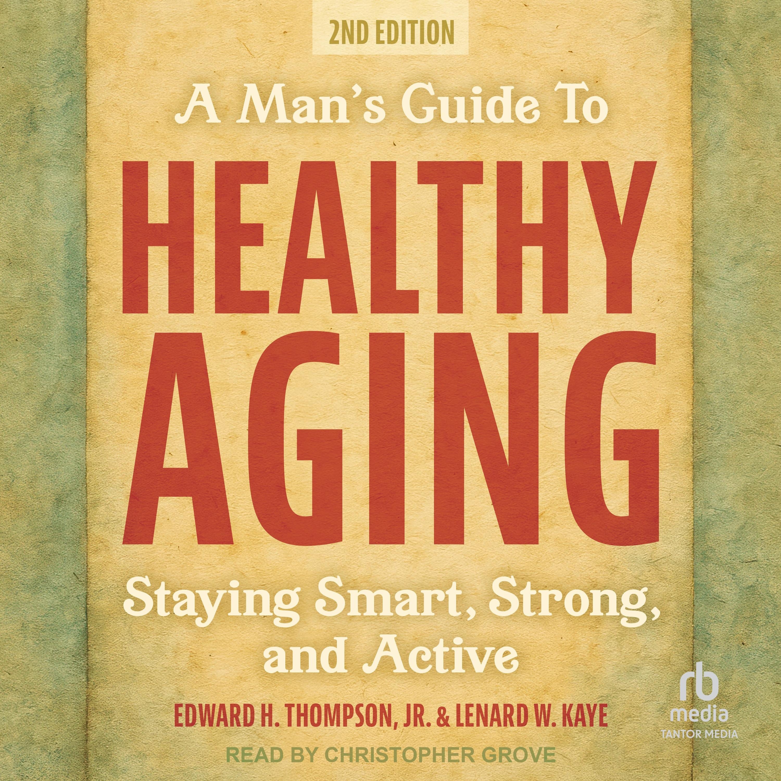 A Man's Guide to Healthy Aging