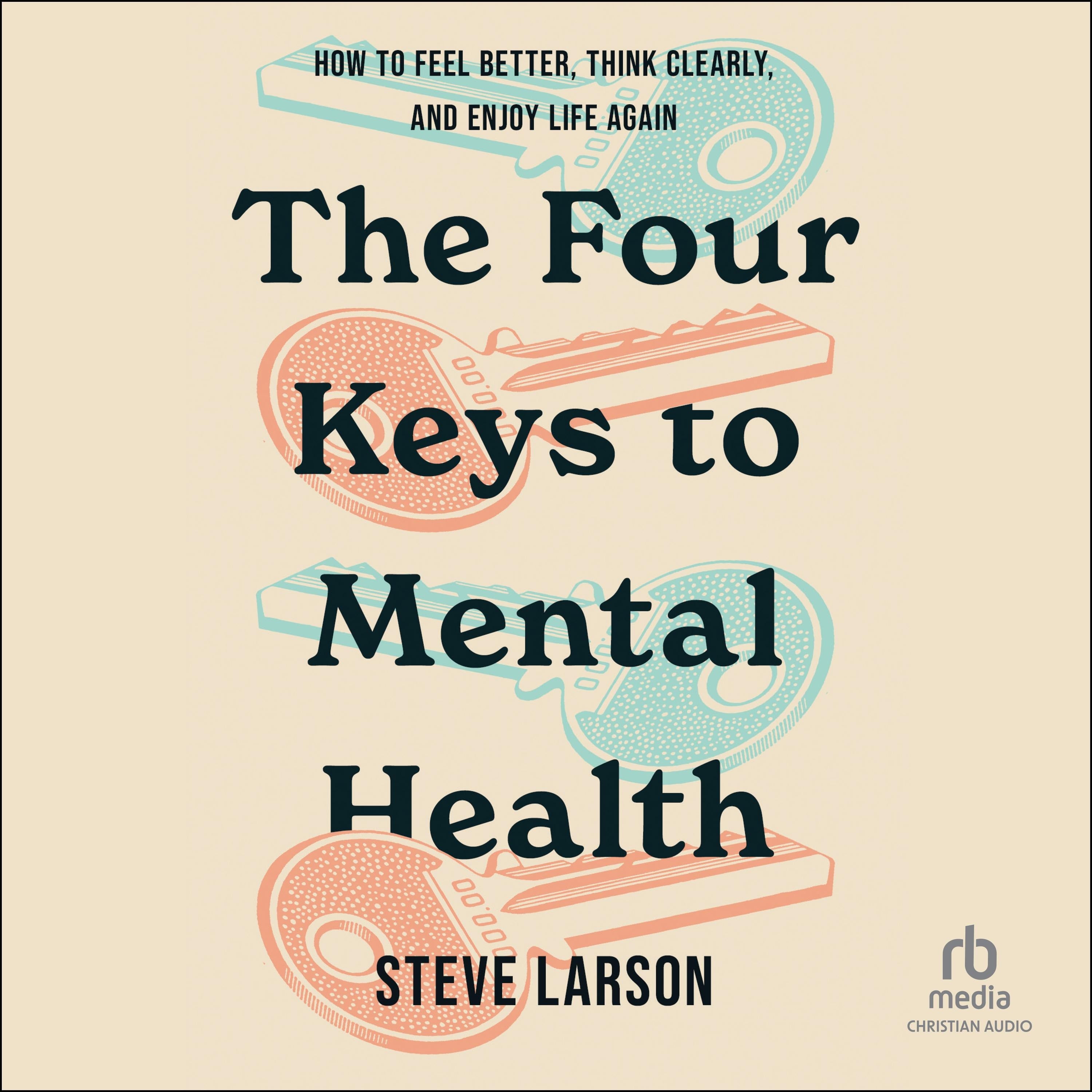 The Four Keys to Mental Health