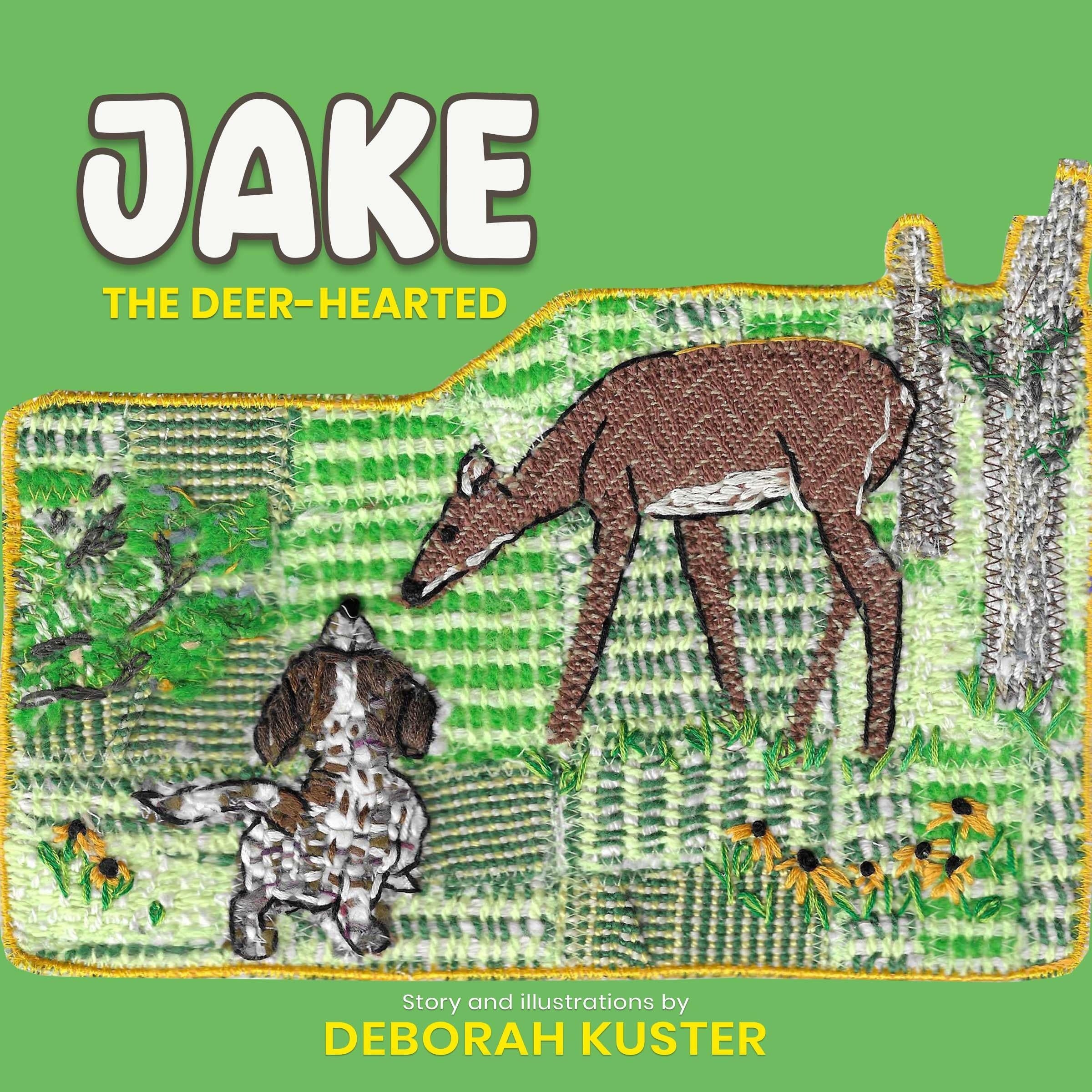 Jake the Deer-Hearted