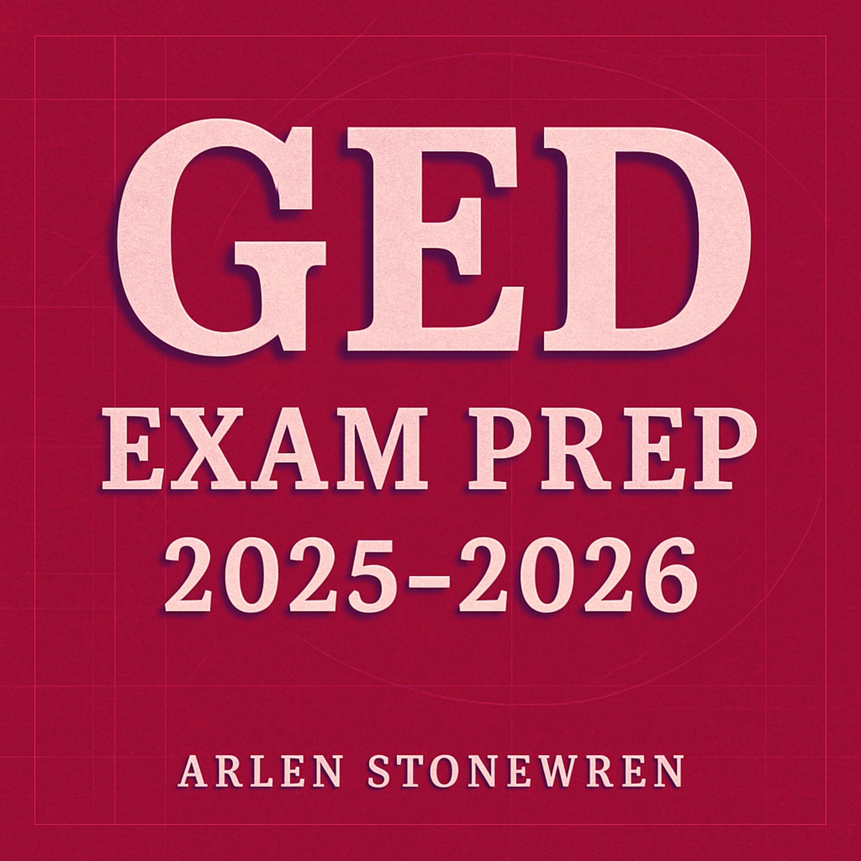 GED Exam Prep 2025-2026