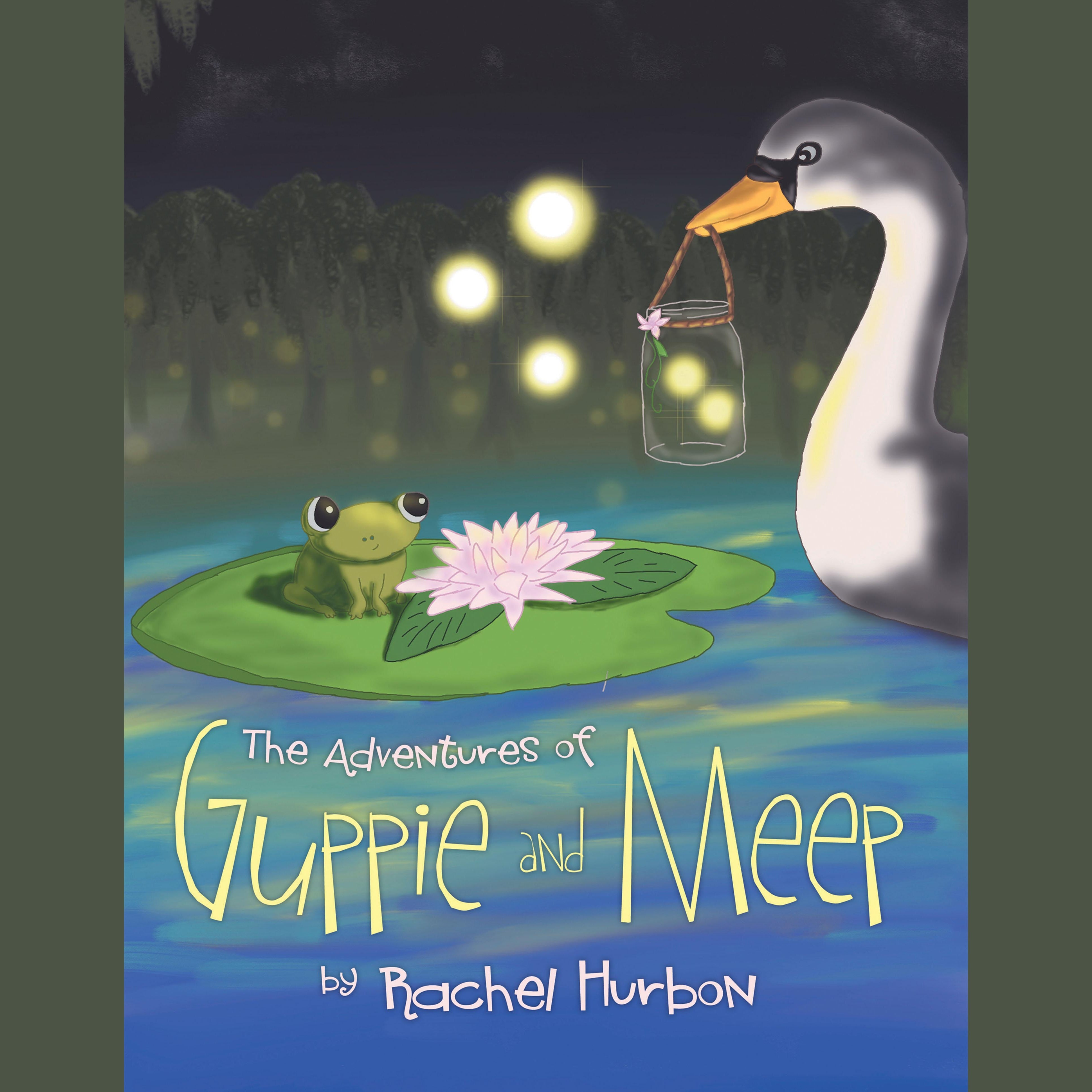 The Adventures of Guppie and Meep