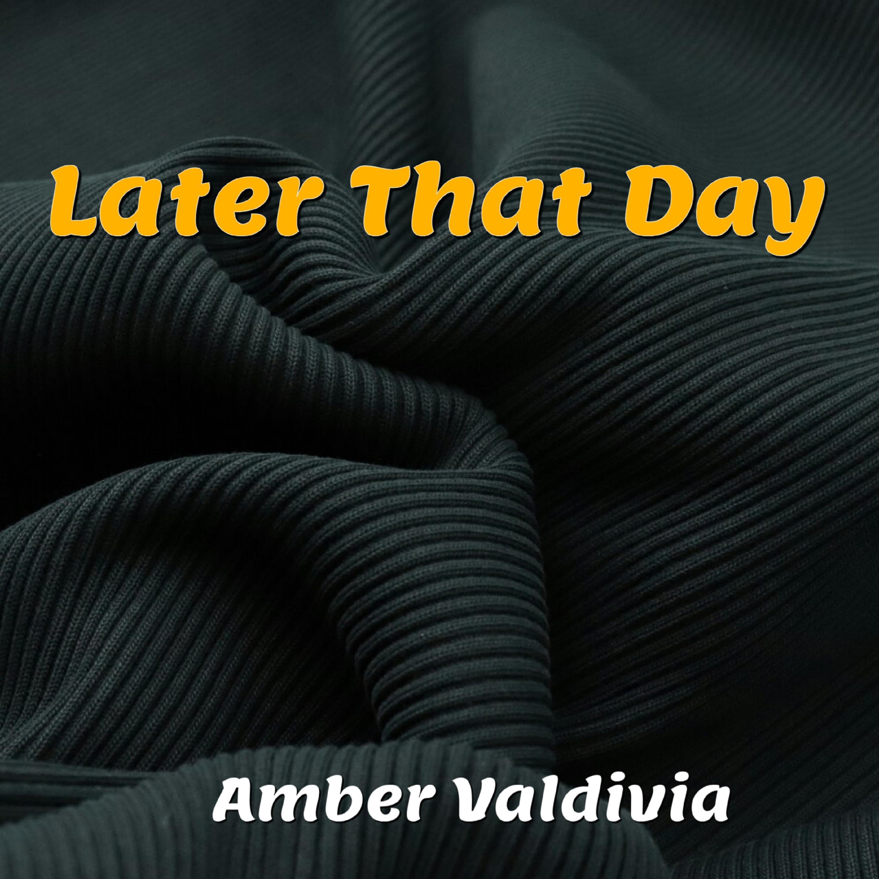 Later That Day