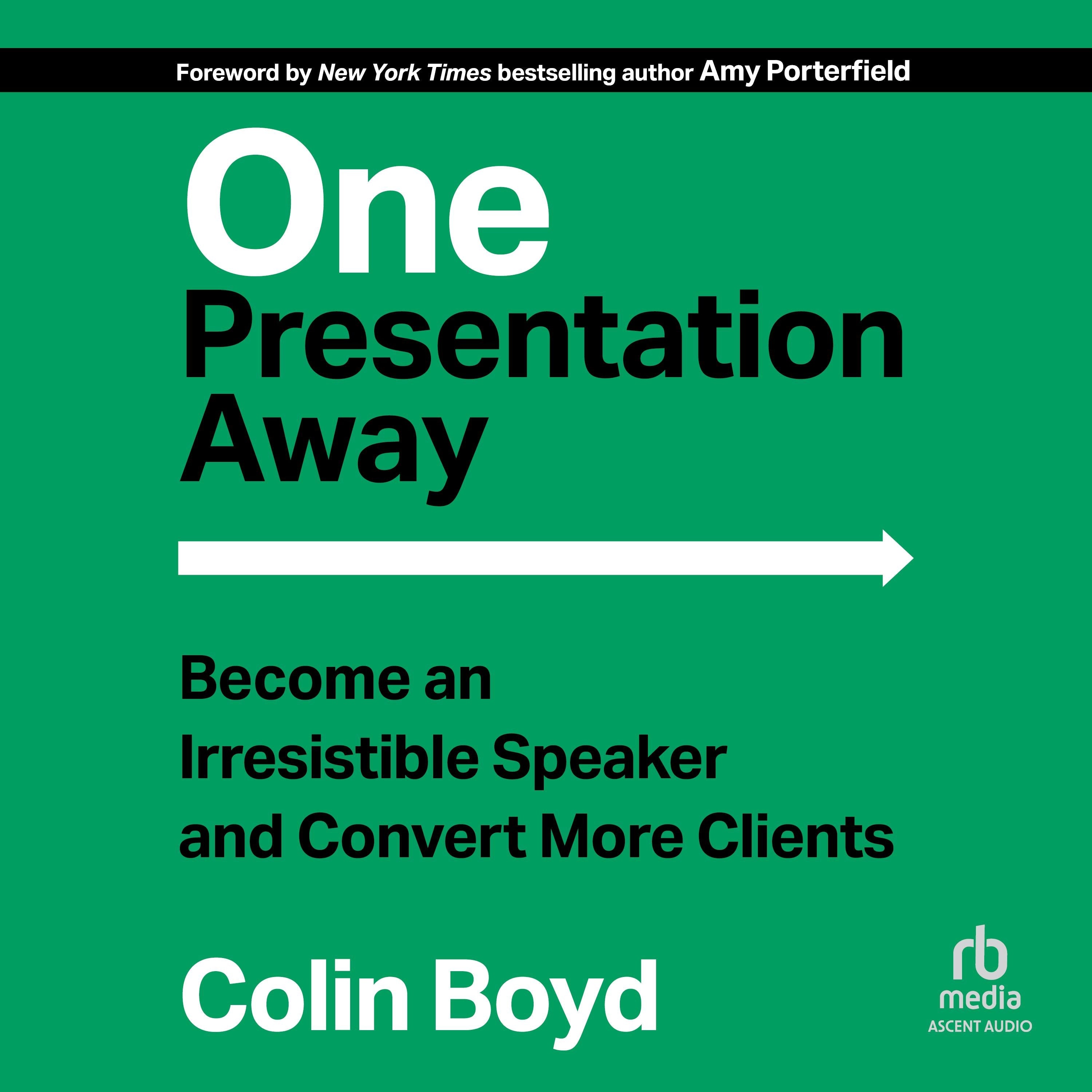 One Presentation Away