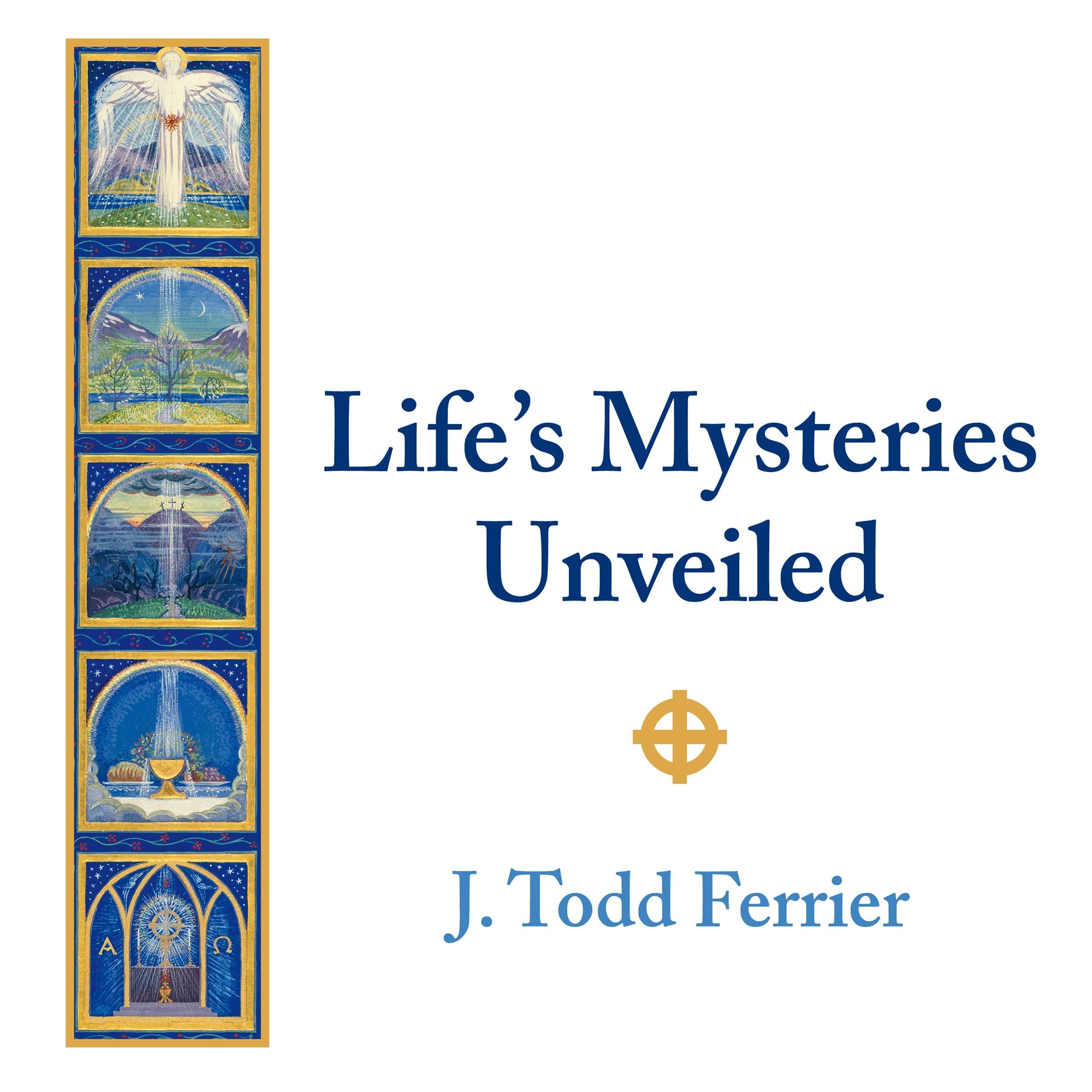 Life's Mysteries Unveiled
