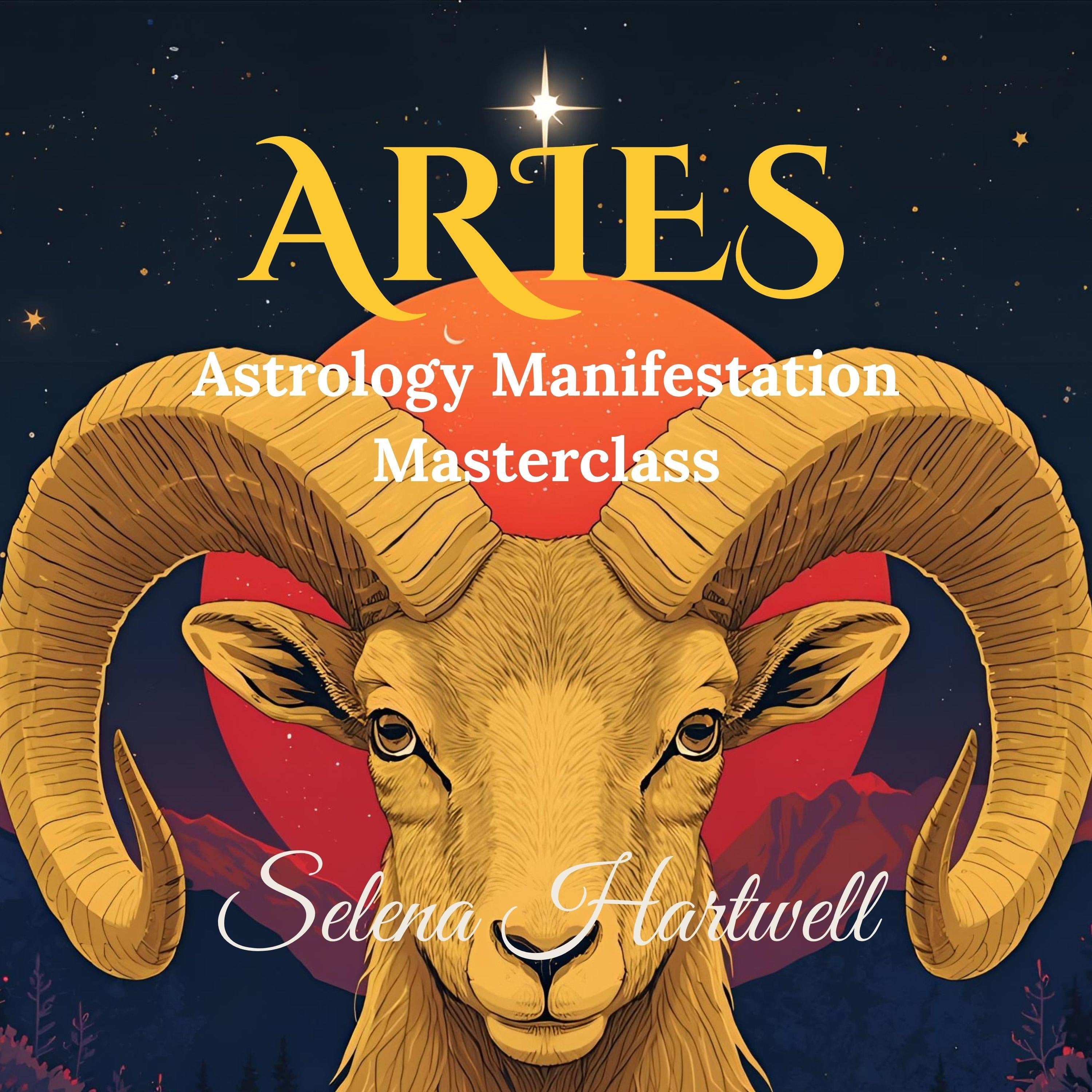 Aries Astrology Manifestation Masterclass