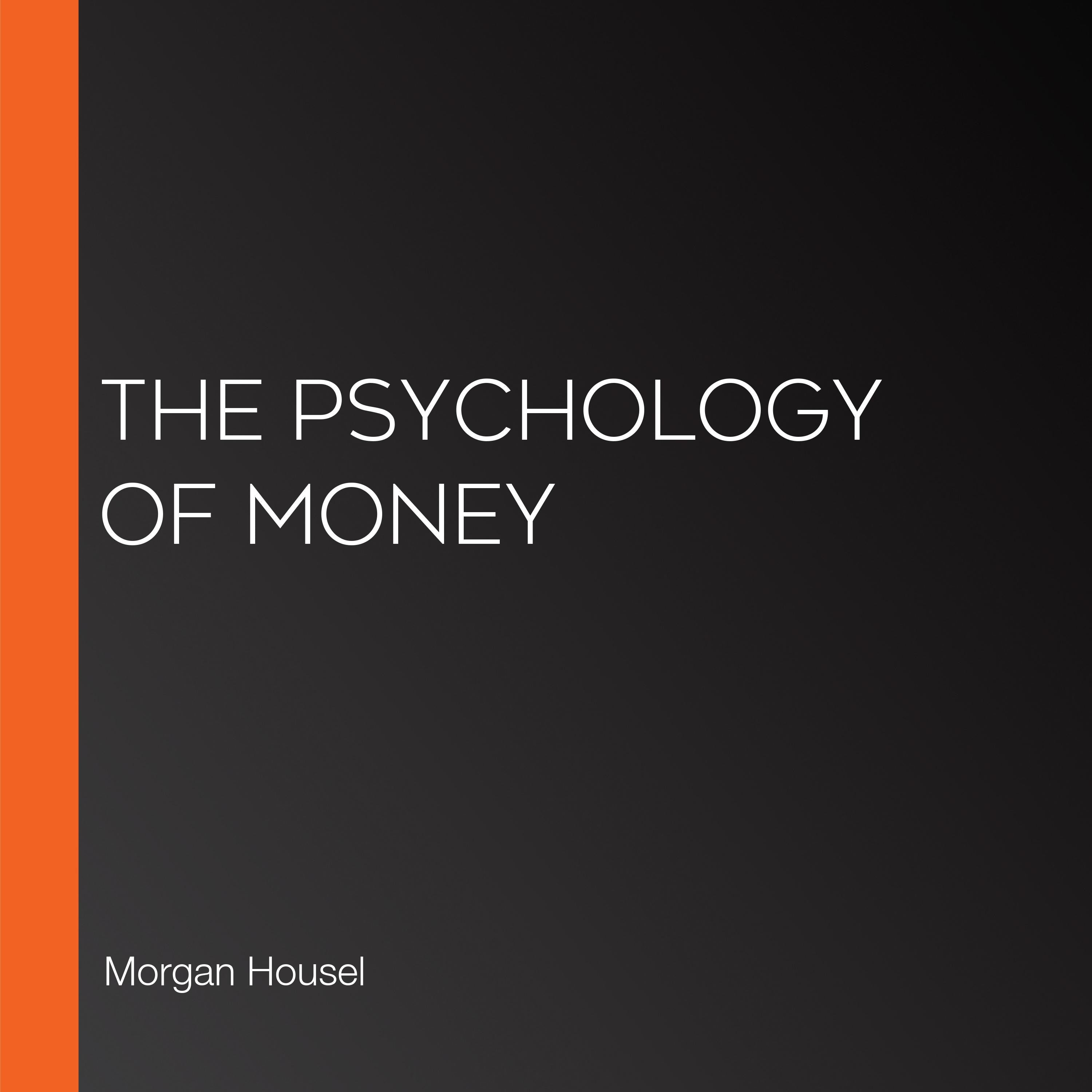 The Psychology of Money