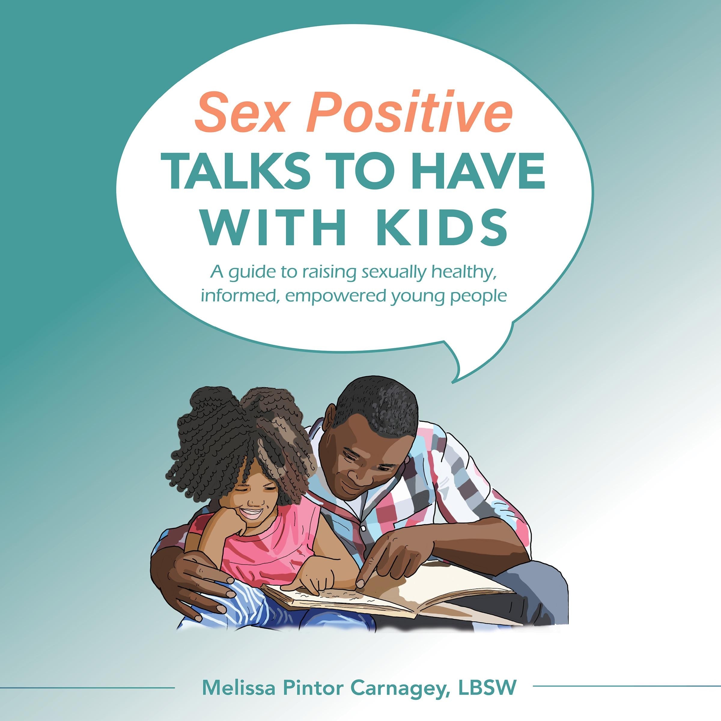 Sex Positive Talks to Have With Kids