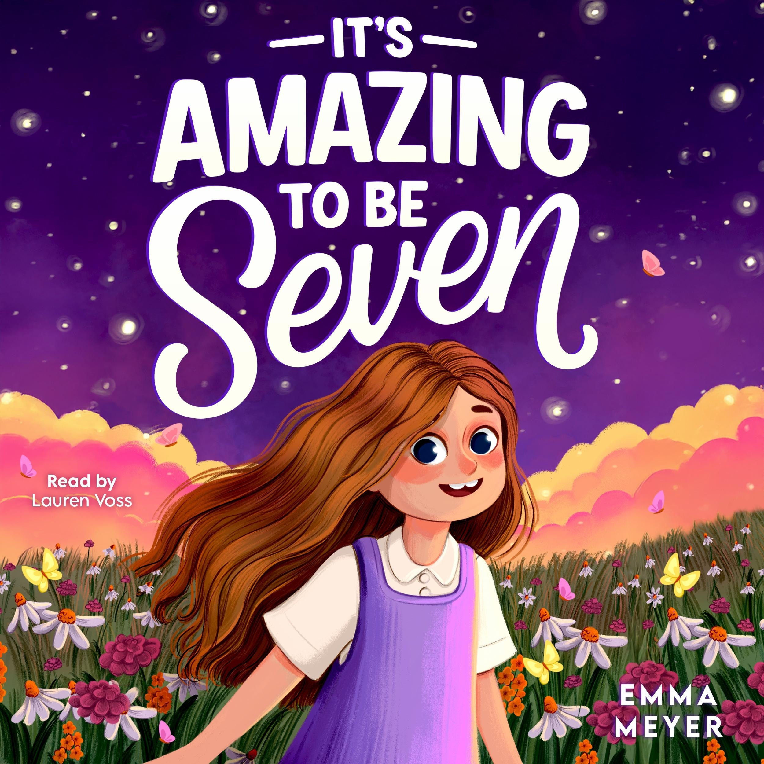 It's Amazing To Be Seven