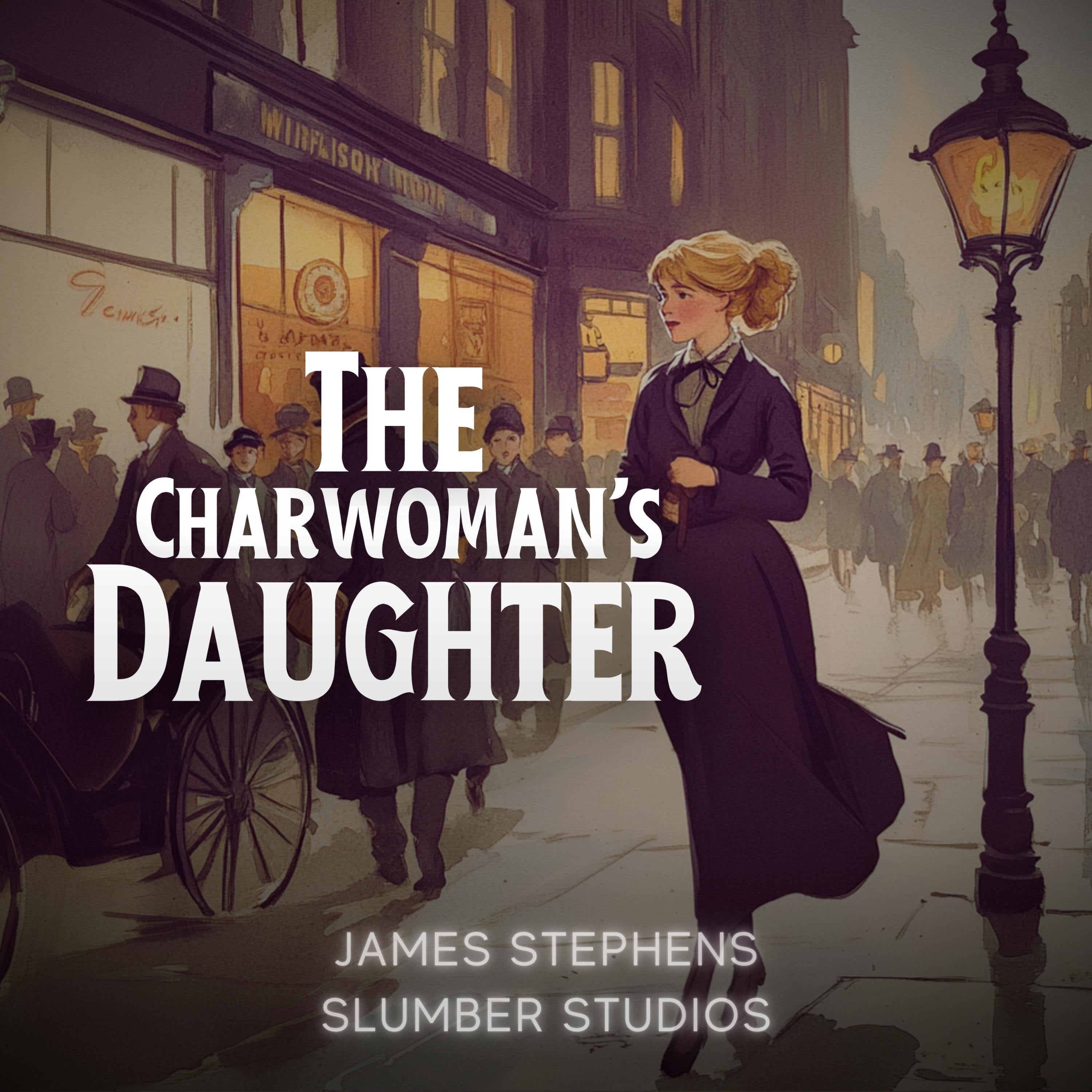 The Charwoman's Daughter