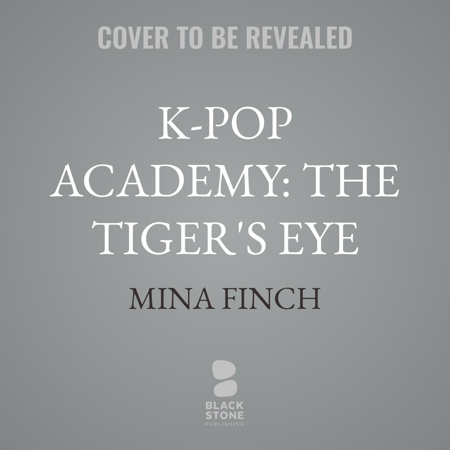 K-Pop Academy: The Tiger's Eye