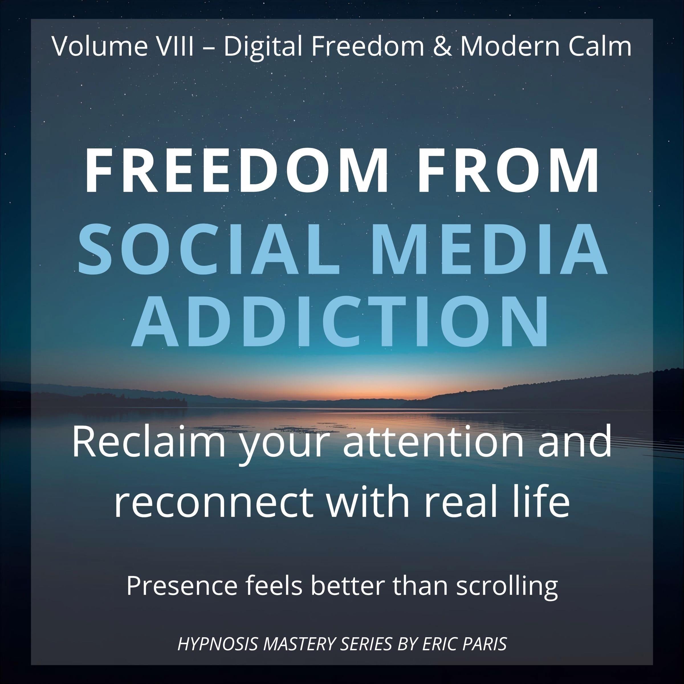 Freedom from Social Media Addiction