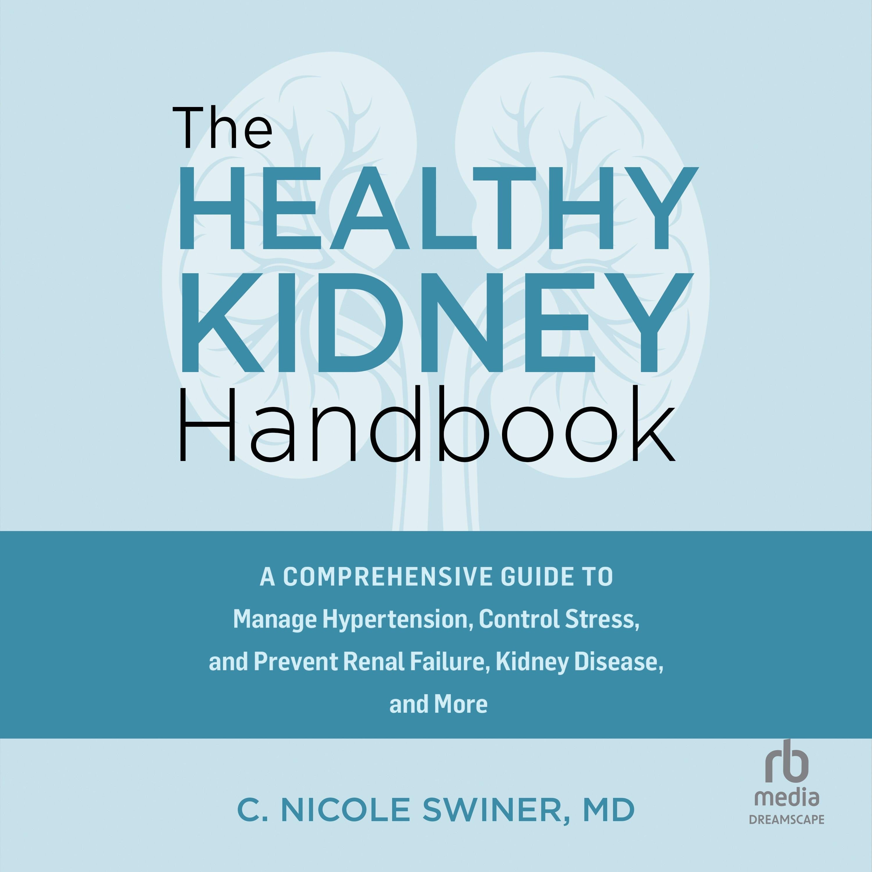 The Healthy Kidney Handbook