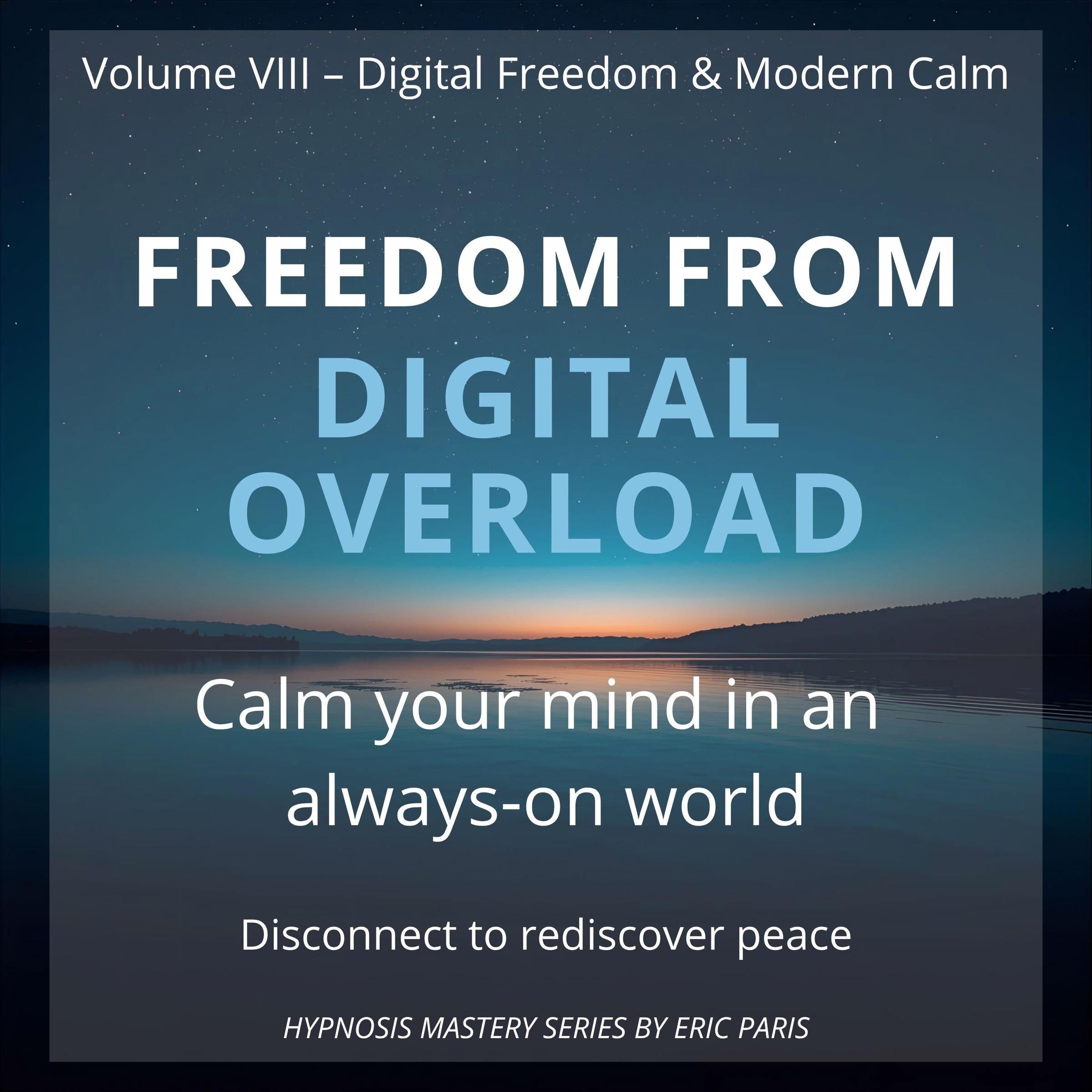 Freedom from Digital Overload