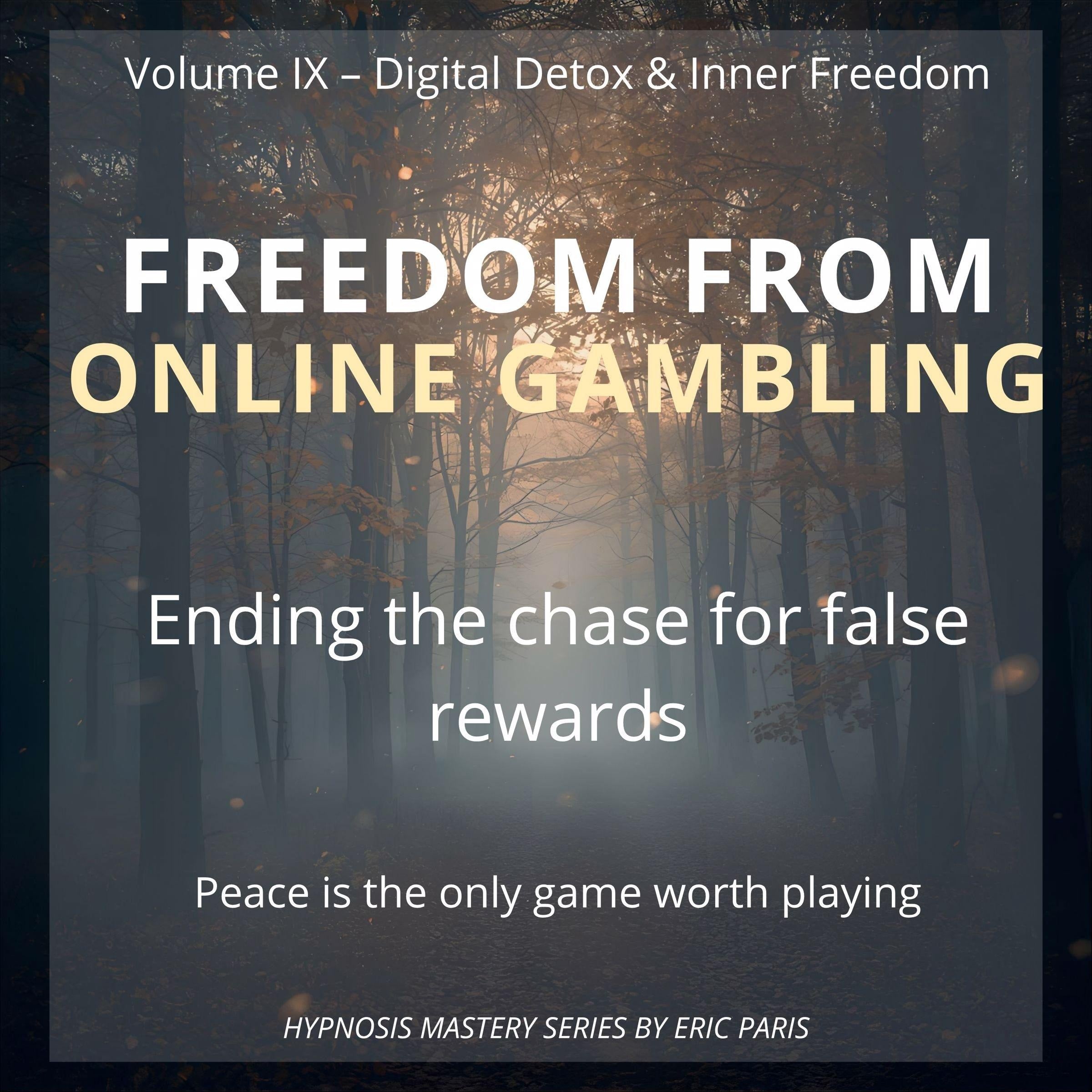 Freedom from Online Gambling