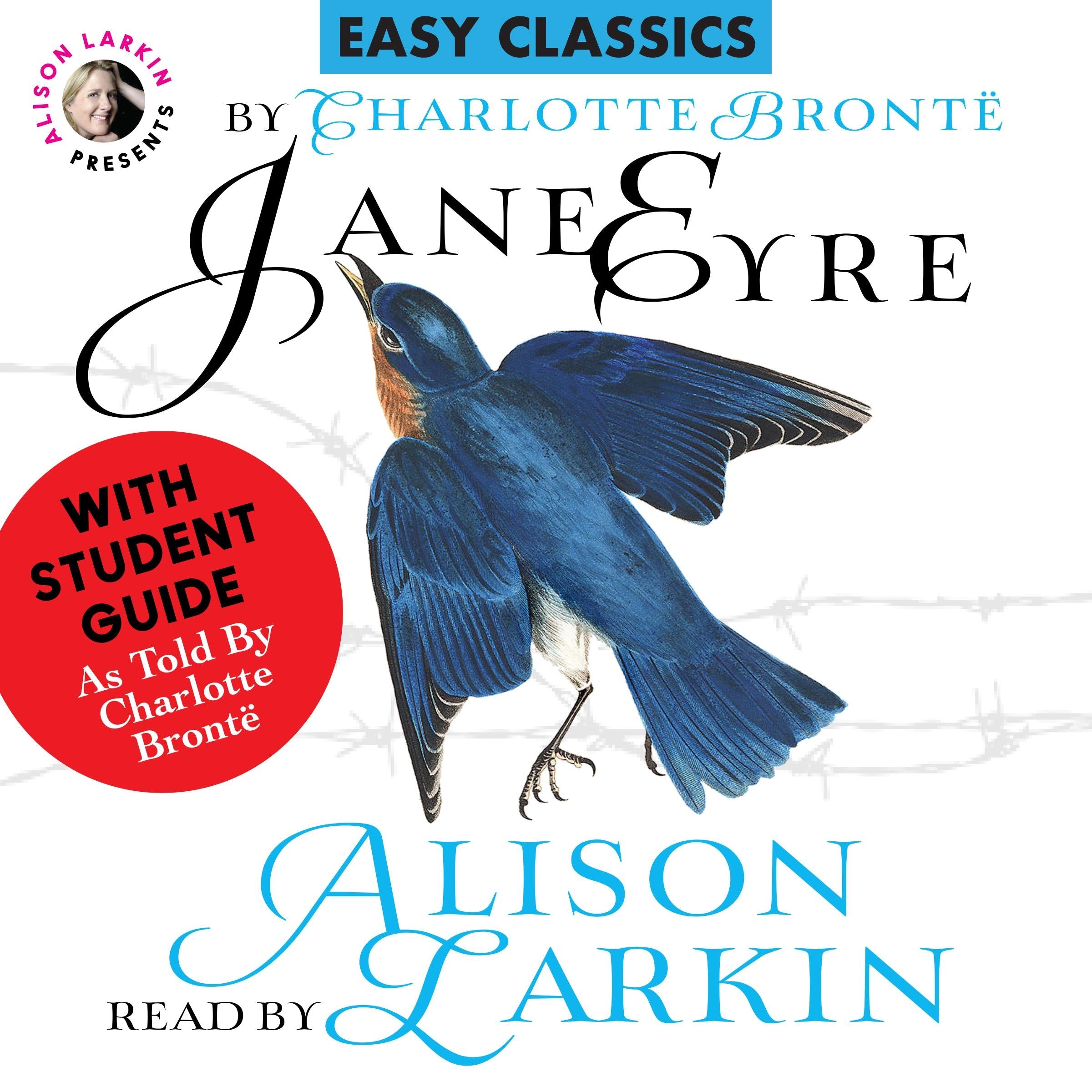 Jane Eyre with a Student Guide (as told by Charlotte Brontë)