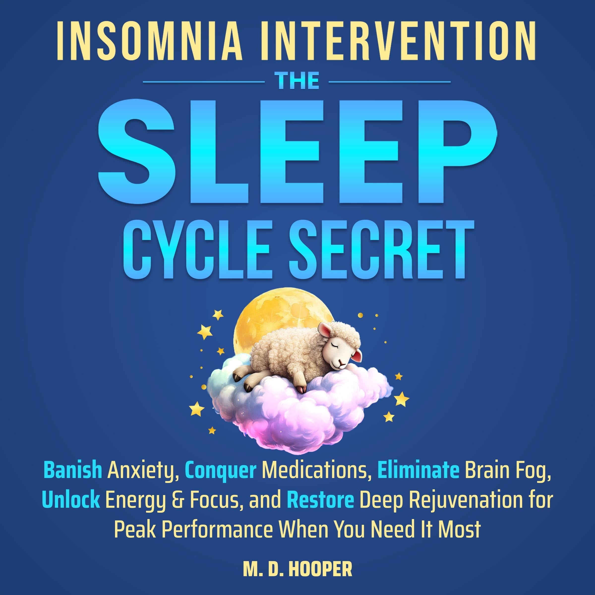 Insomnia Intervention: The Sleep Cycle Secret