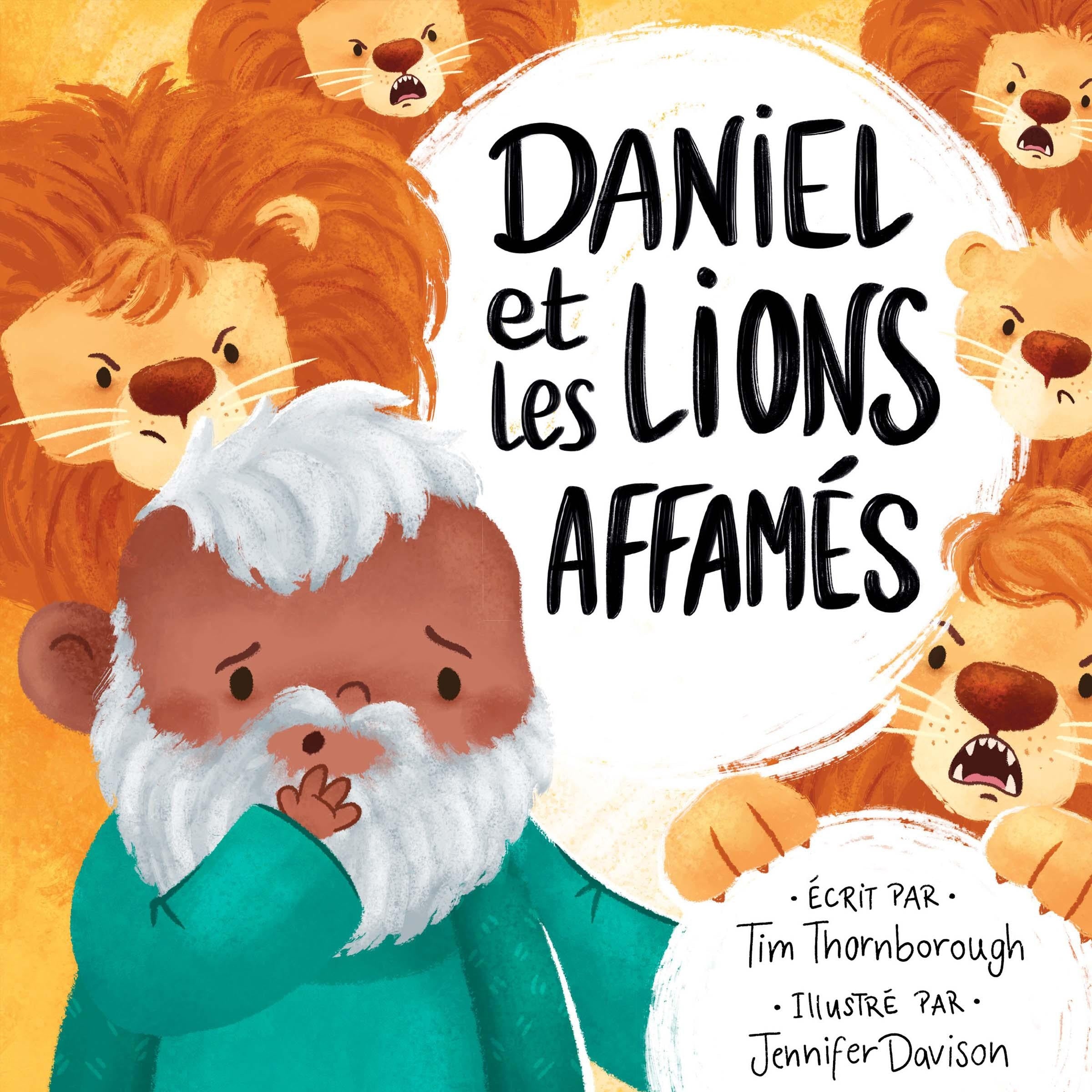 Daniel et les lions affamés