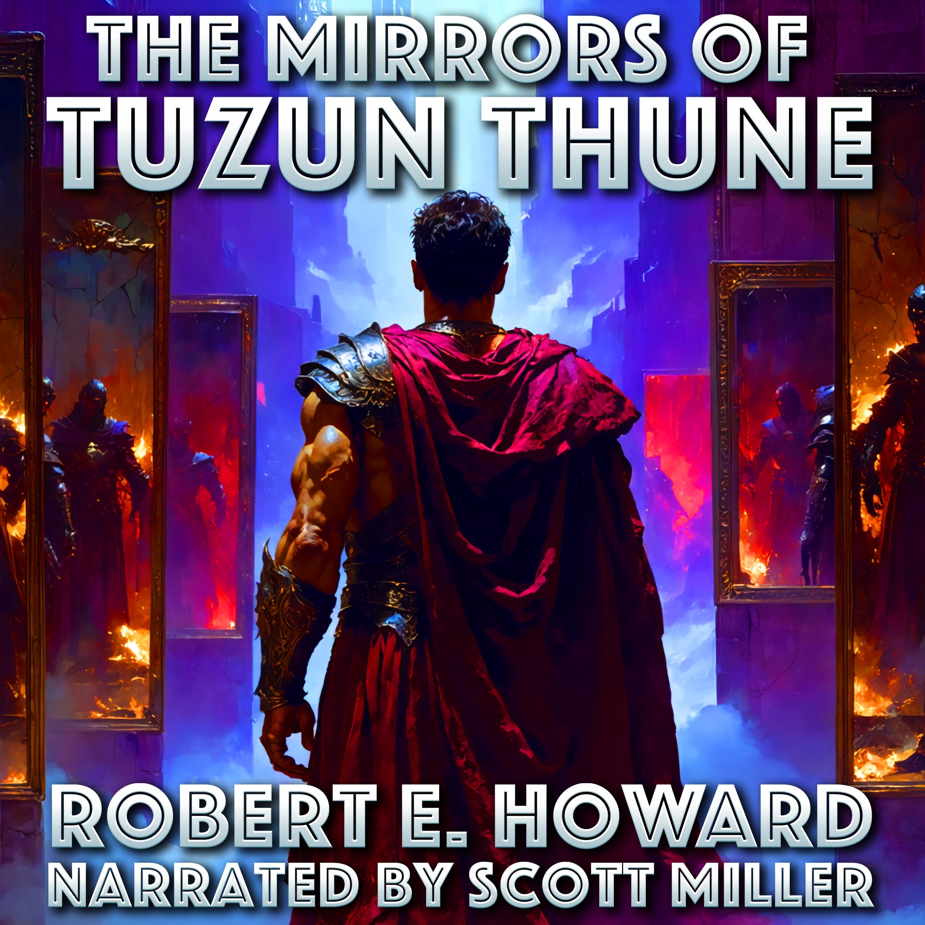The Mirrors of Tuzun Thune
