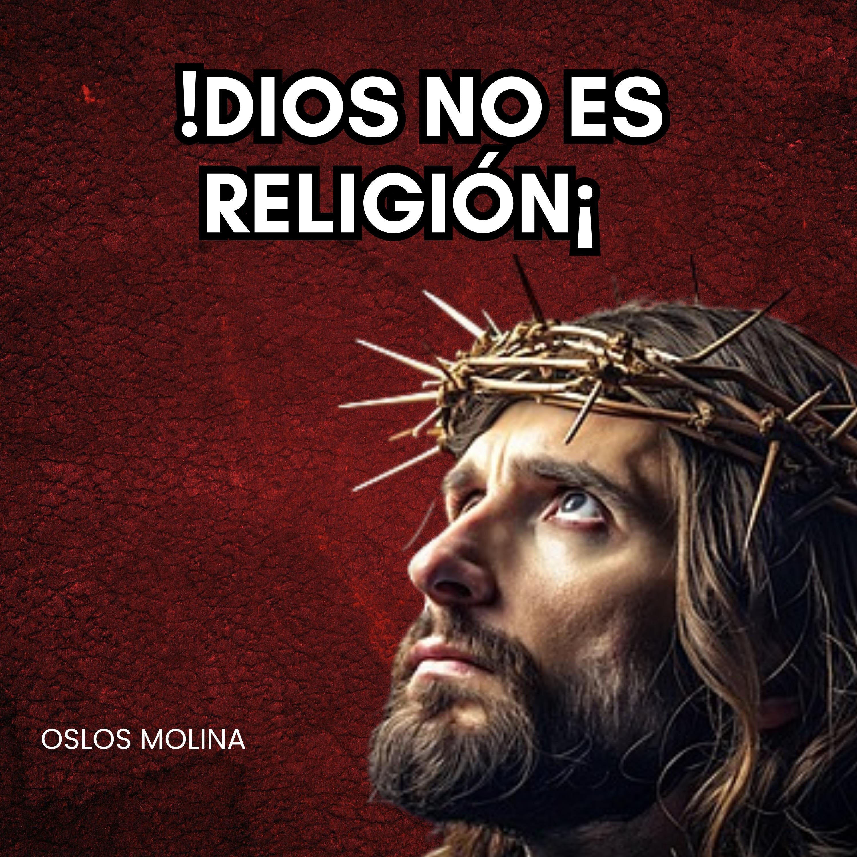 DIOS no es religión