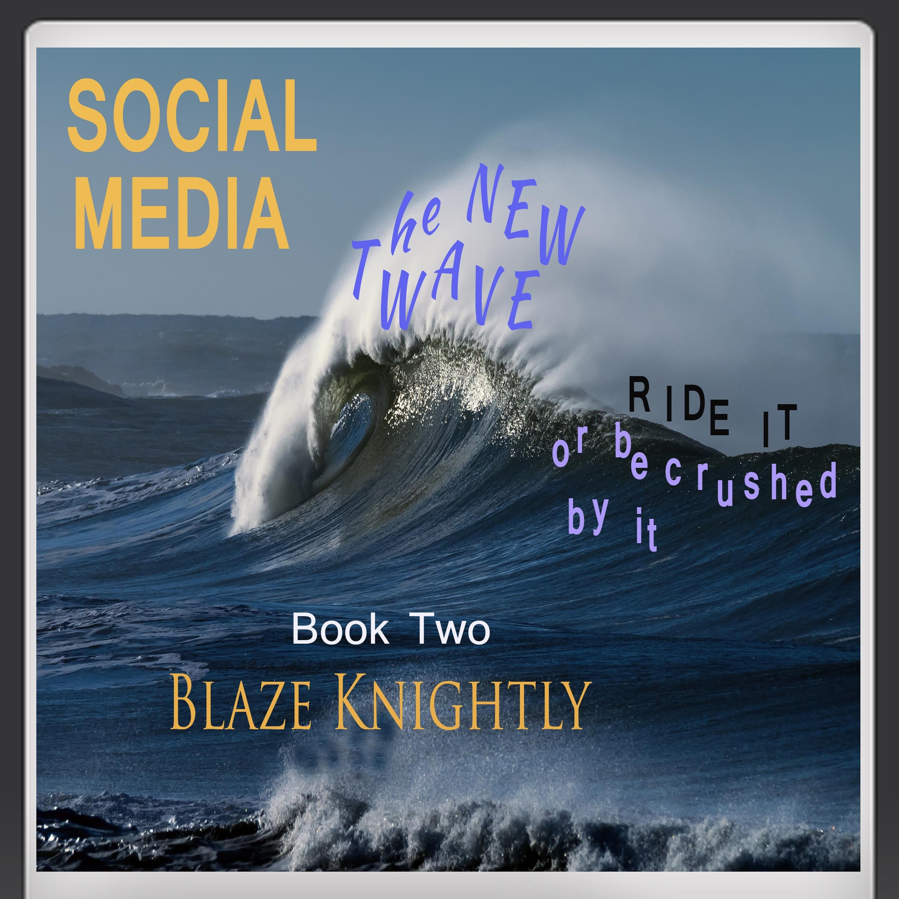 Social Media - The New Wave