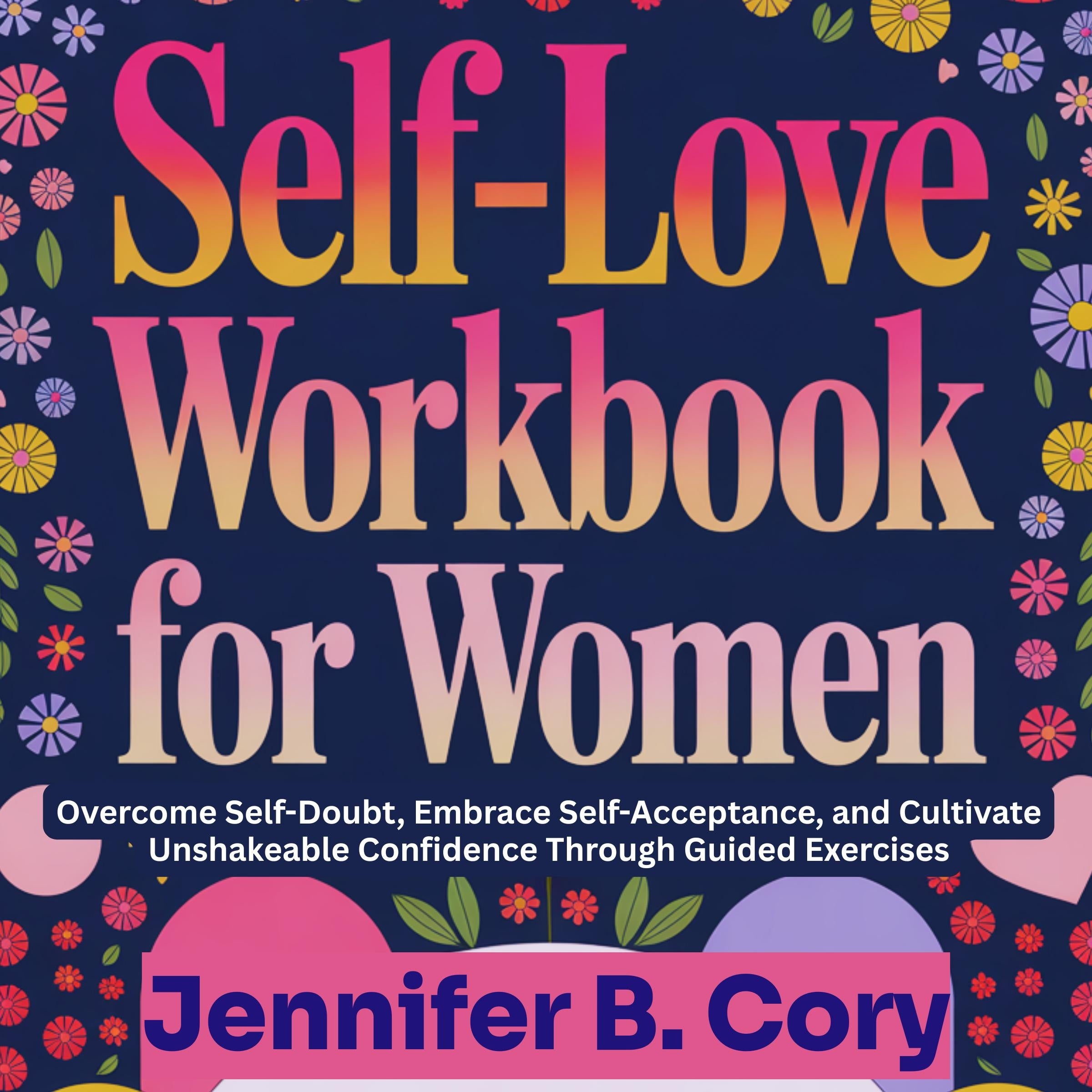 Self-Love Workbook for Women