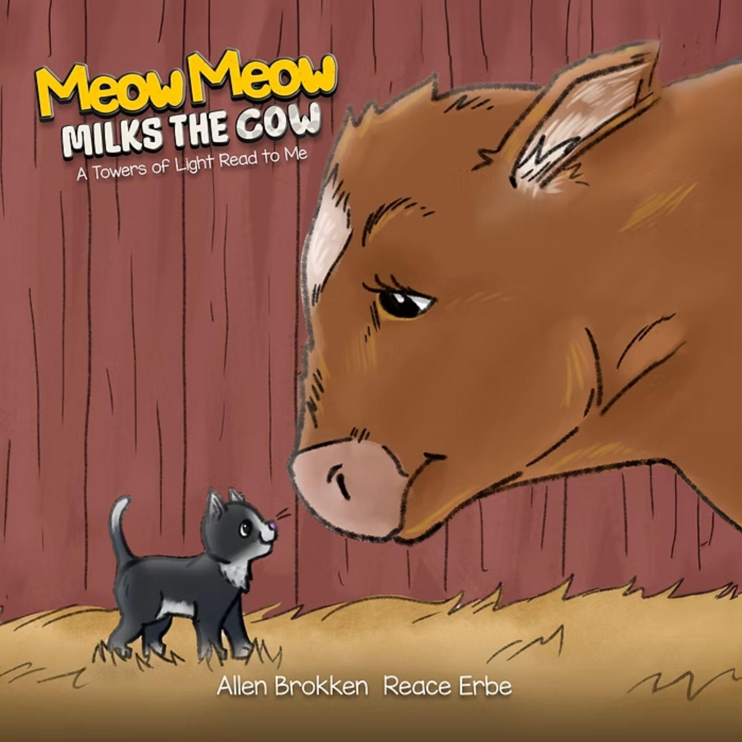 Meow Meow Milks the Cow