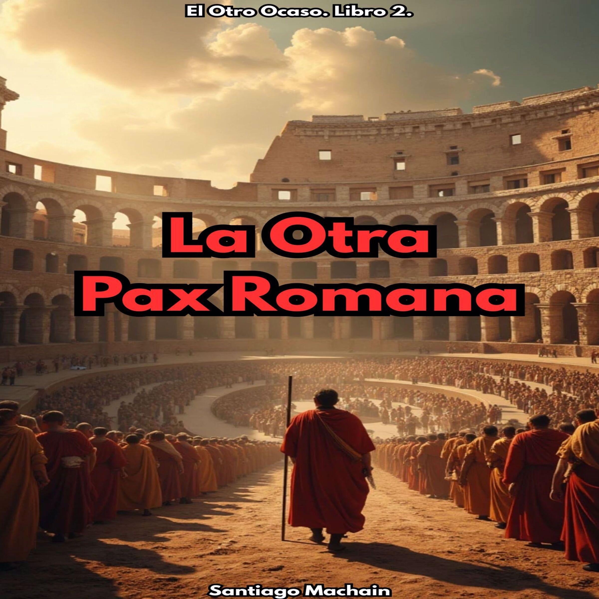 La Otra Pax Romana