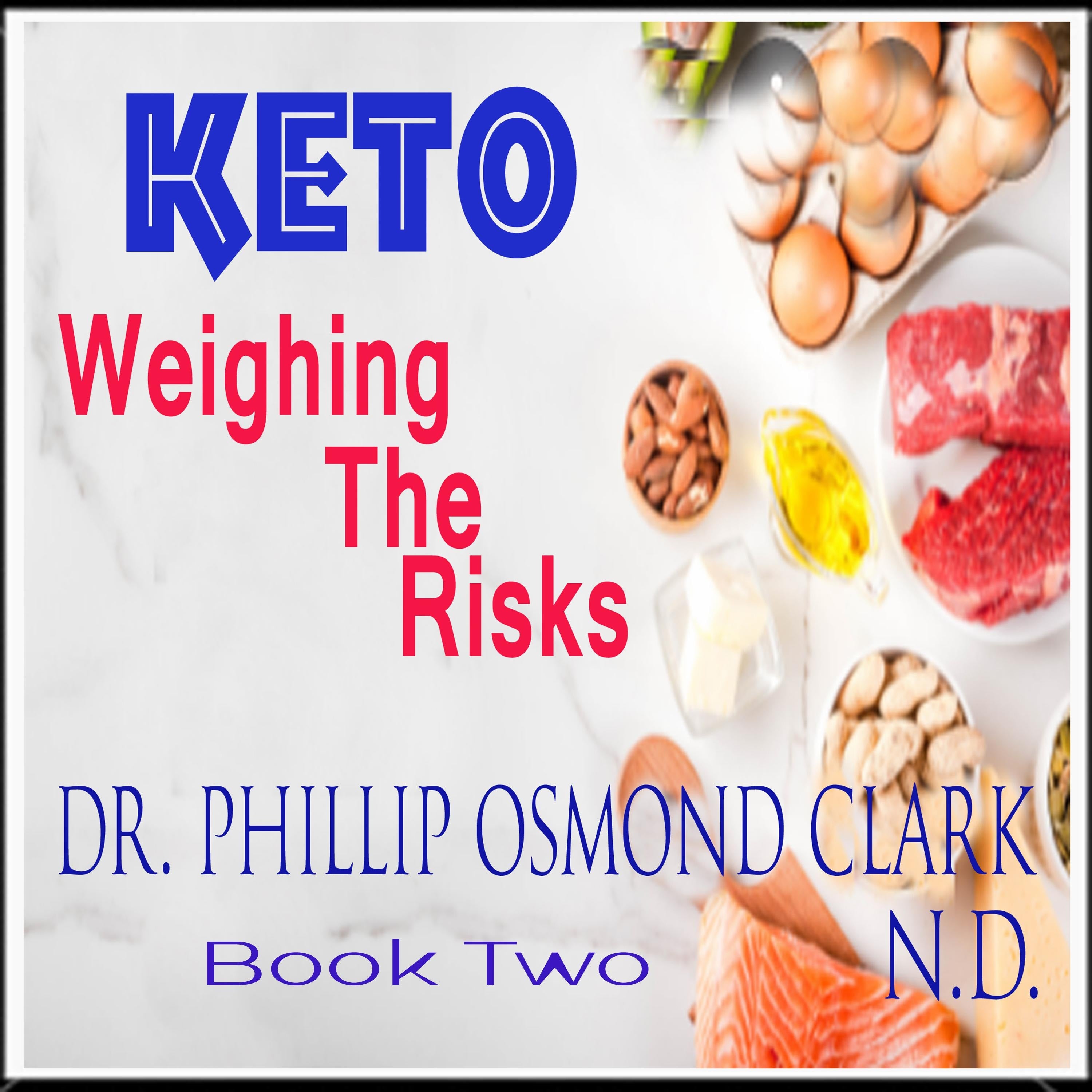 Keto - Weighing The Risks